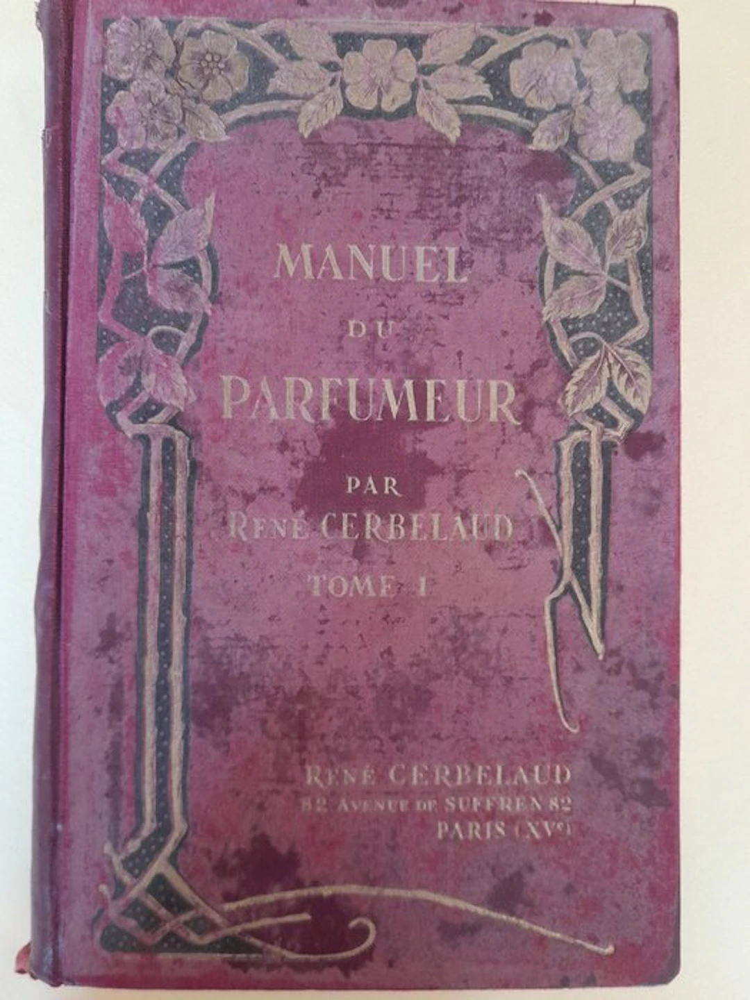 René Cerbelaud - Formulaire de parfumerie (Set complet en 3 volumes)
