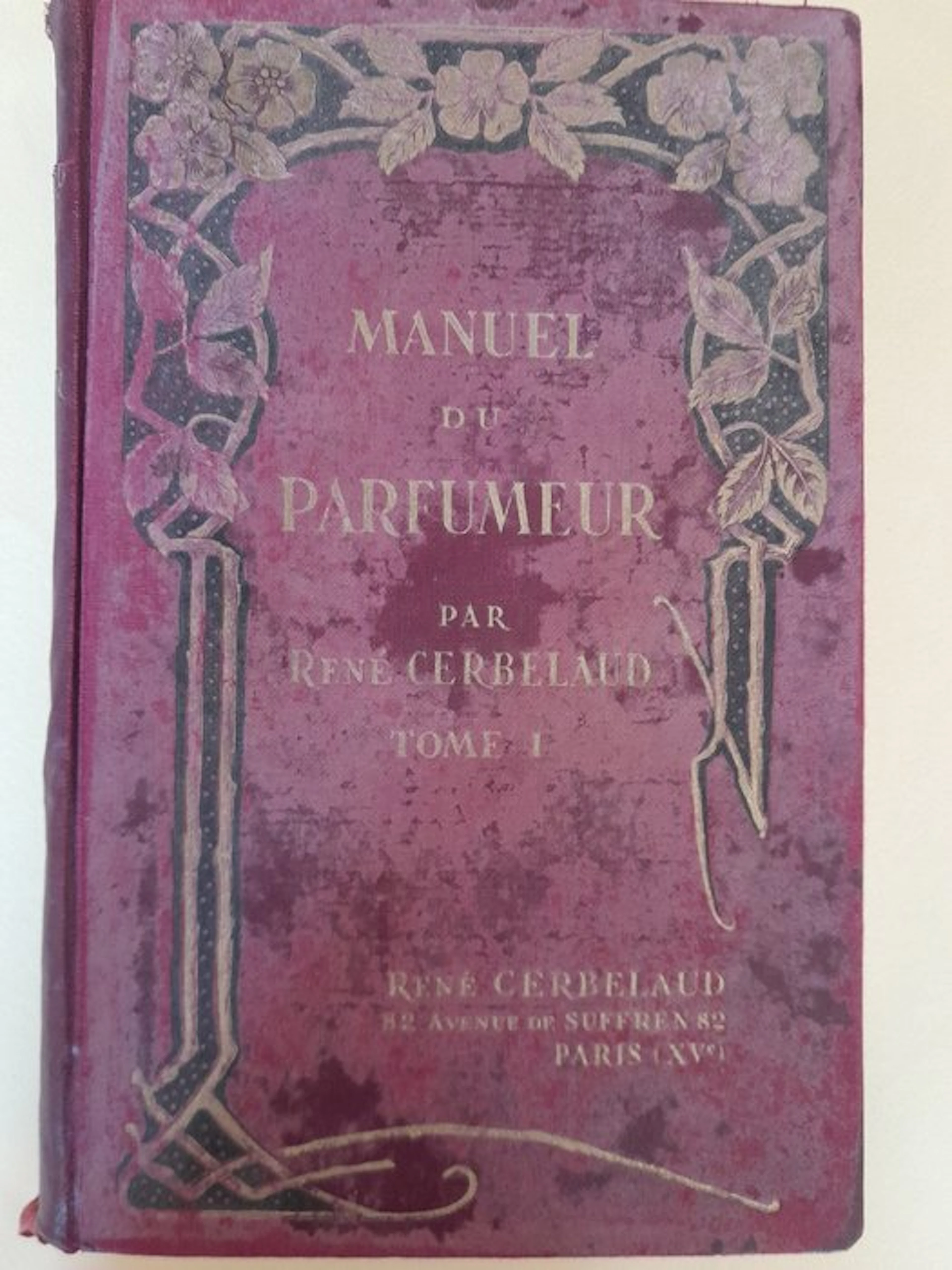 René Cerbelaud - Formulaire de parfumerie (Set complet en 3 volumes)