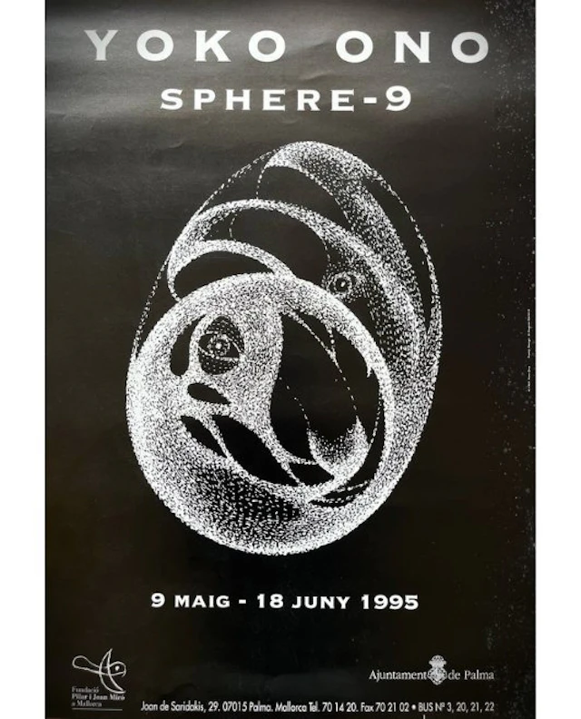 Yoko Ono - Sphere 9 **Original Exhibition Poster –...