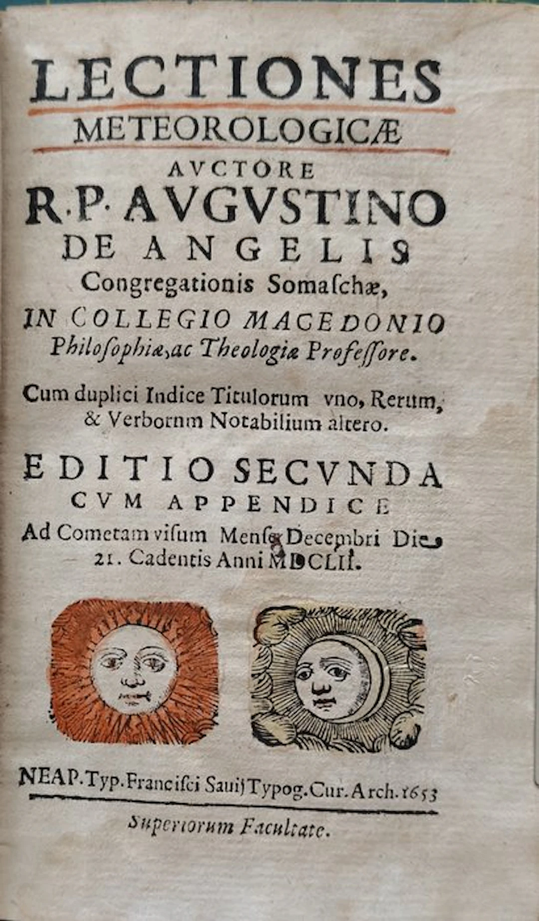 Agostino De Angelis - Lectiones meteorologicae + Appendix ad Cometam - 1653