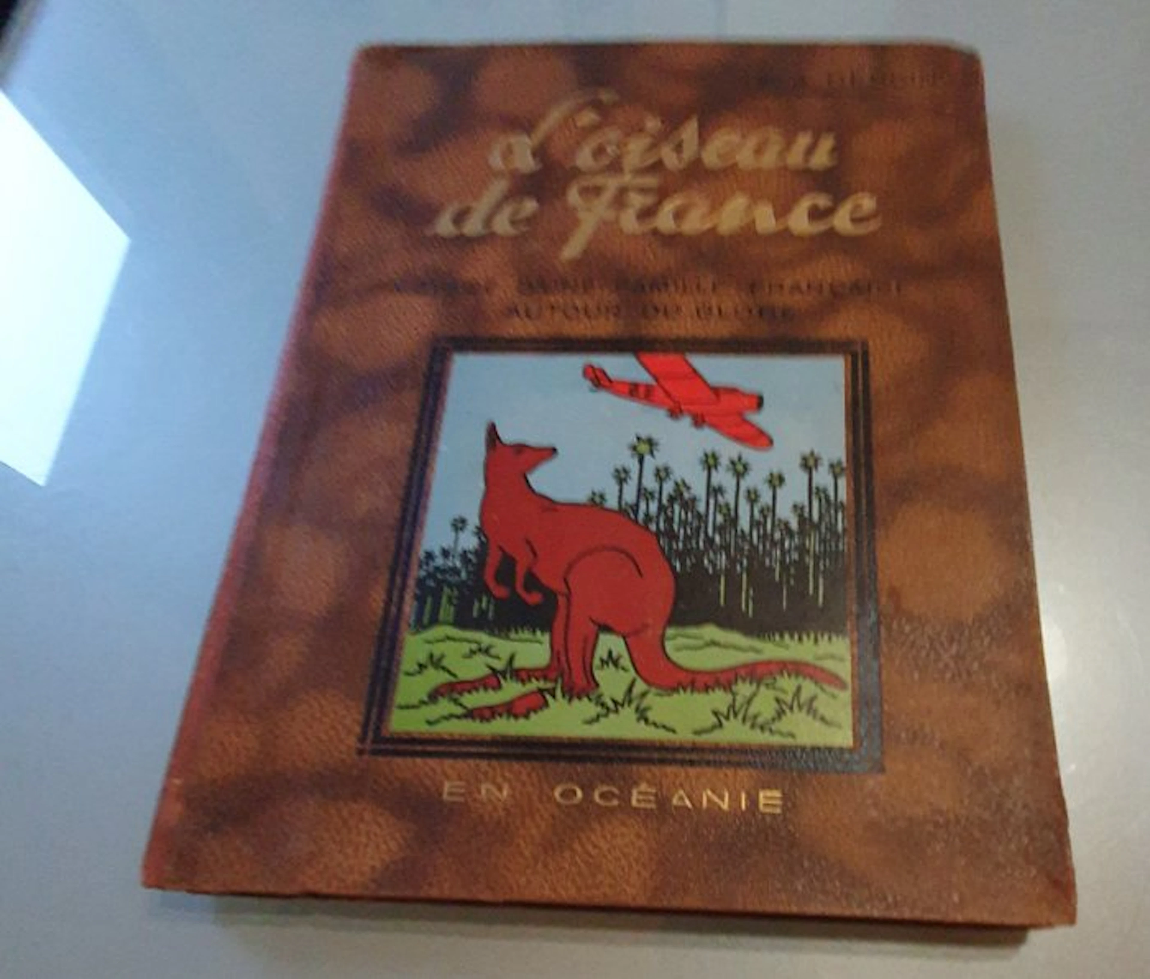 L'Oiseau de France - En Océanie - 1 Album - First edition - 1936