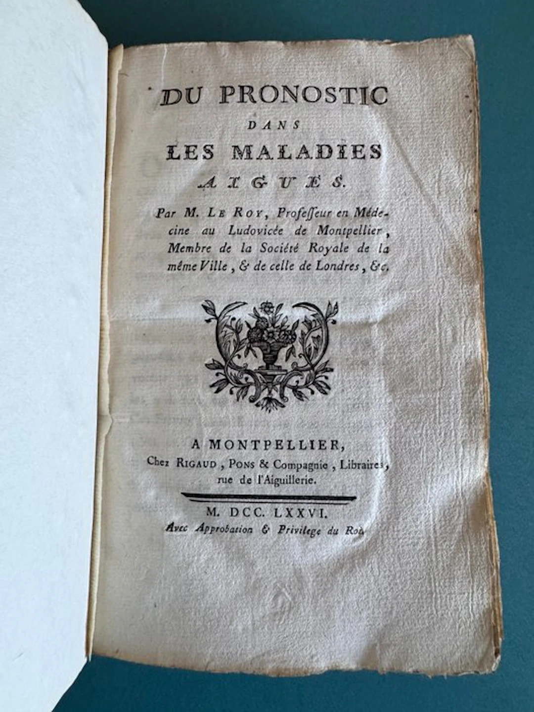 M. Le Roy - Du Pronostic dans les maladies aiguës - 1776-1776