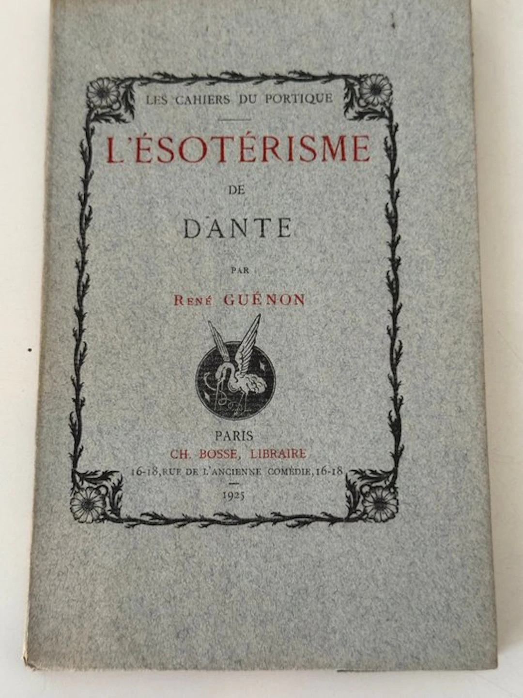 Guénon, René. - L’Ésotérisme de Dante. - 1925