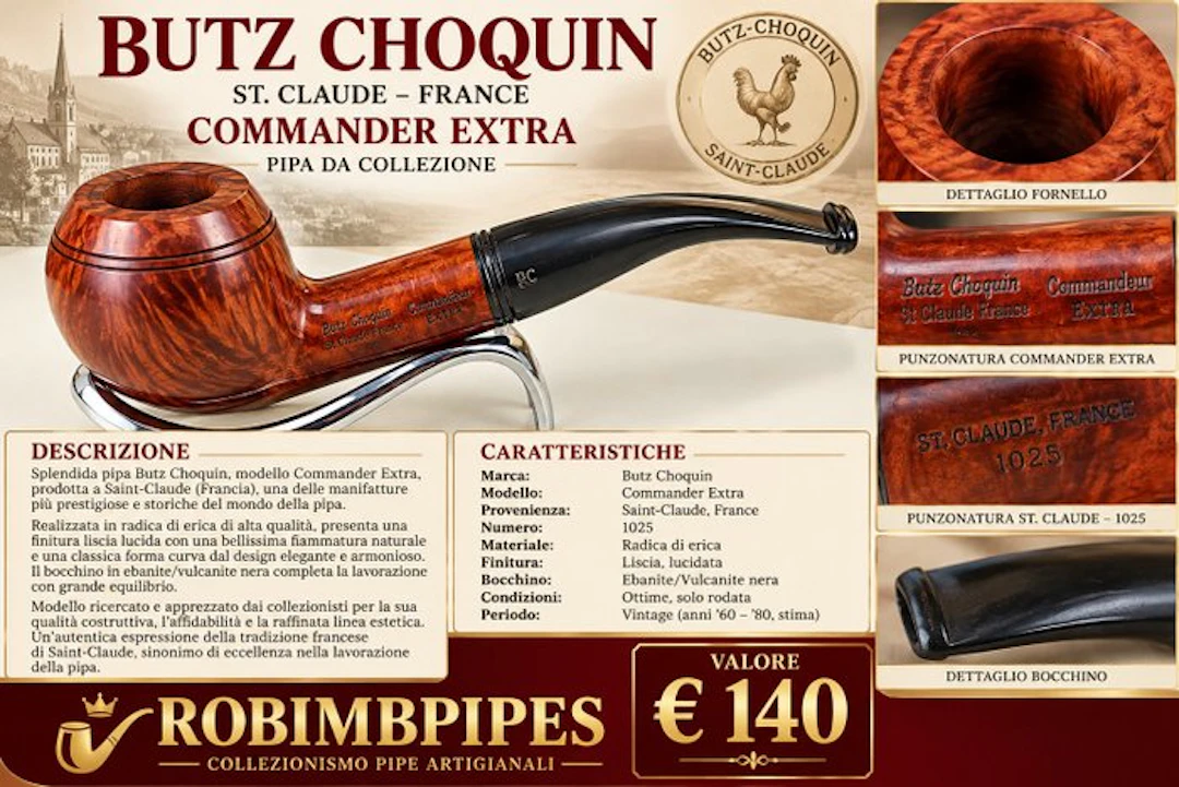BUTZ CHOQUIN – COMMANDER EXTRA - No reserve price - Pipe - Briar
