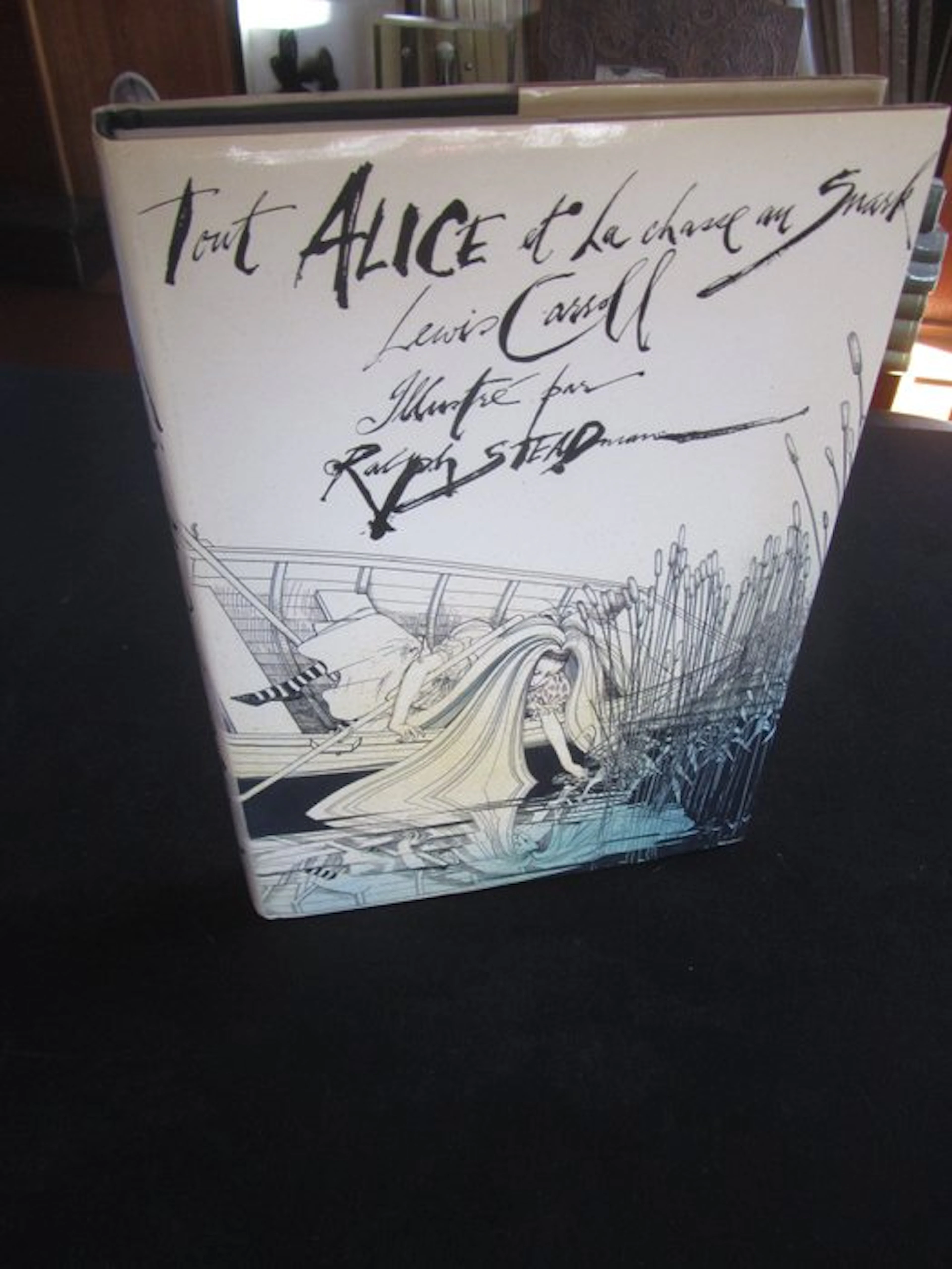 Lewis Carroll - Ralph Steadman - Tout Alice et la Chasse au Snark. Signé - 1986