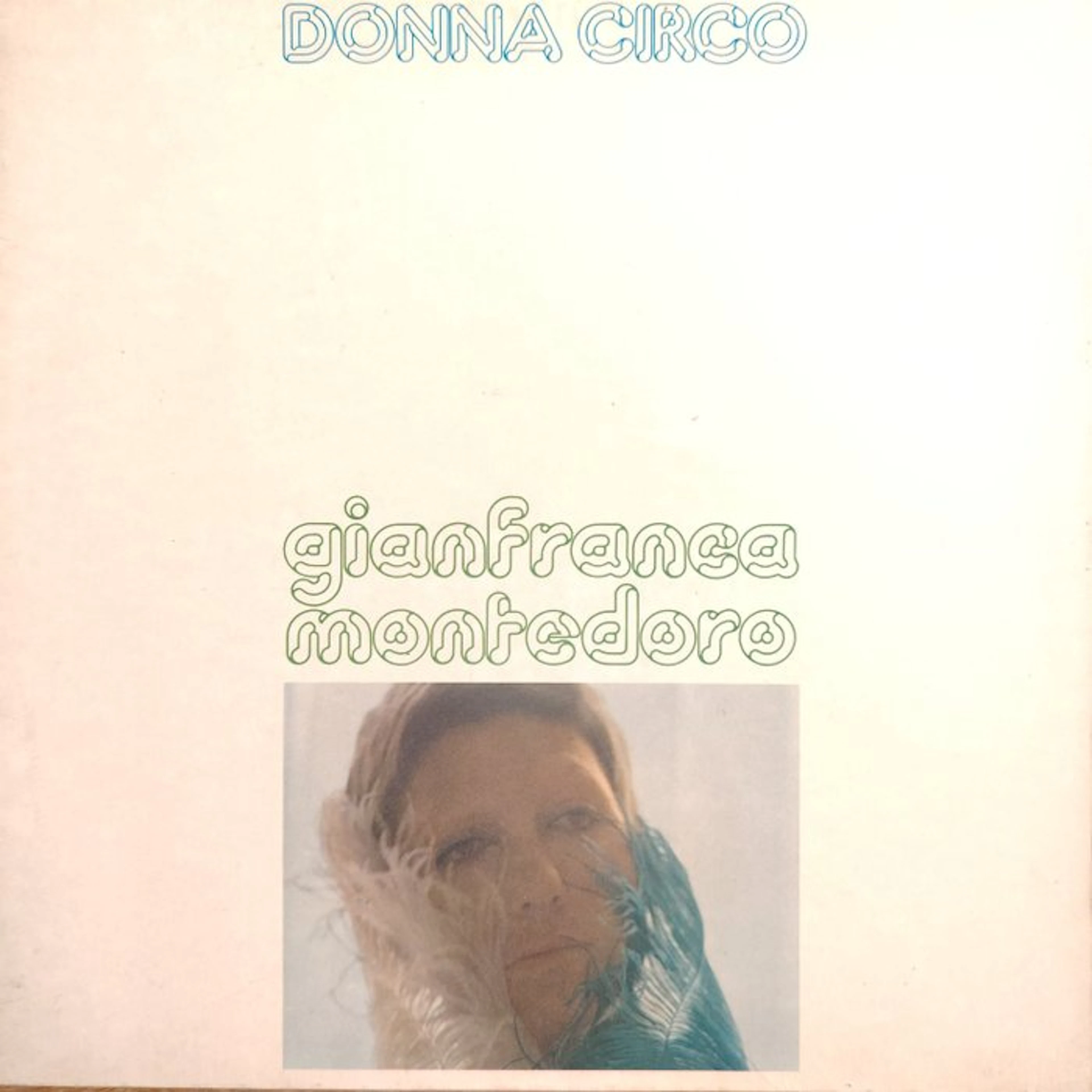 Gianfranca Montedoro - Donna Circo - 1st Italian...