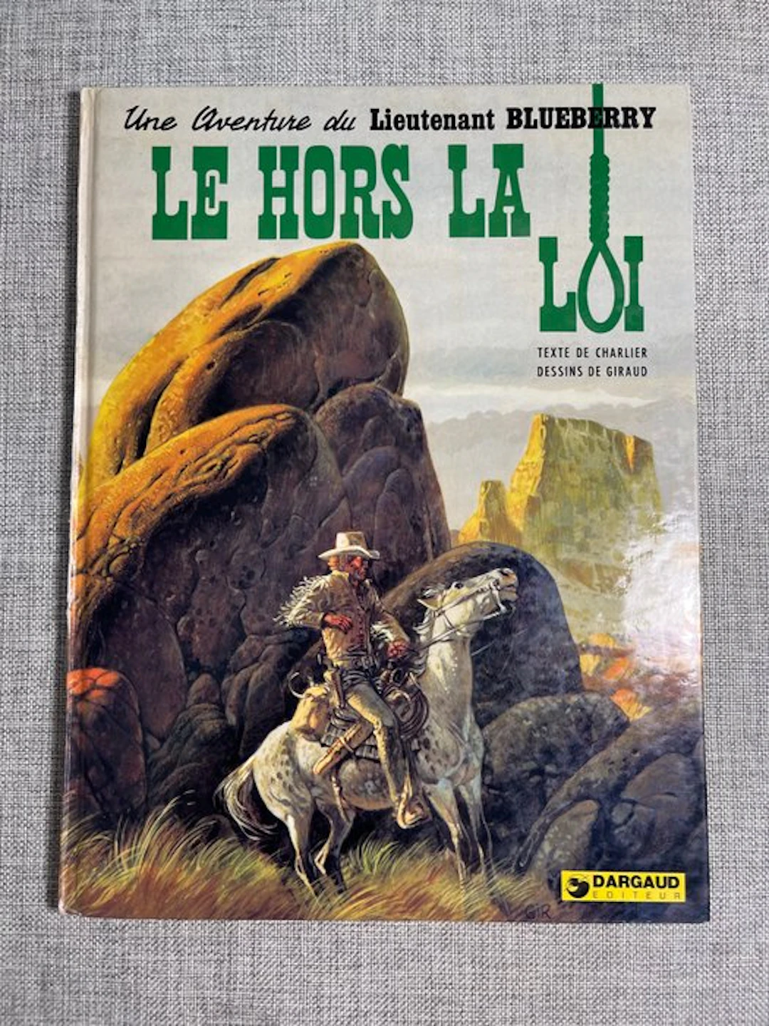 Blueberry T16 - Le Hors la Loi - C - 1 Album - First edition - 1974