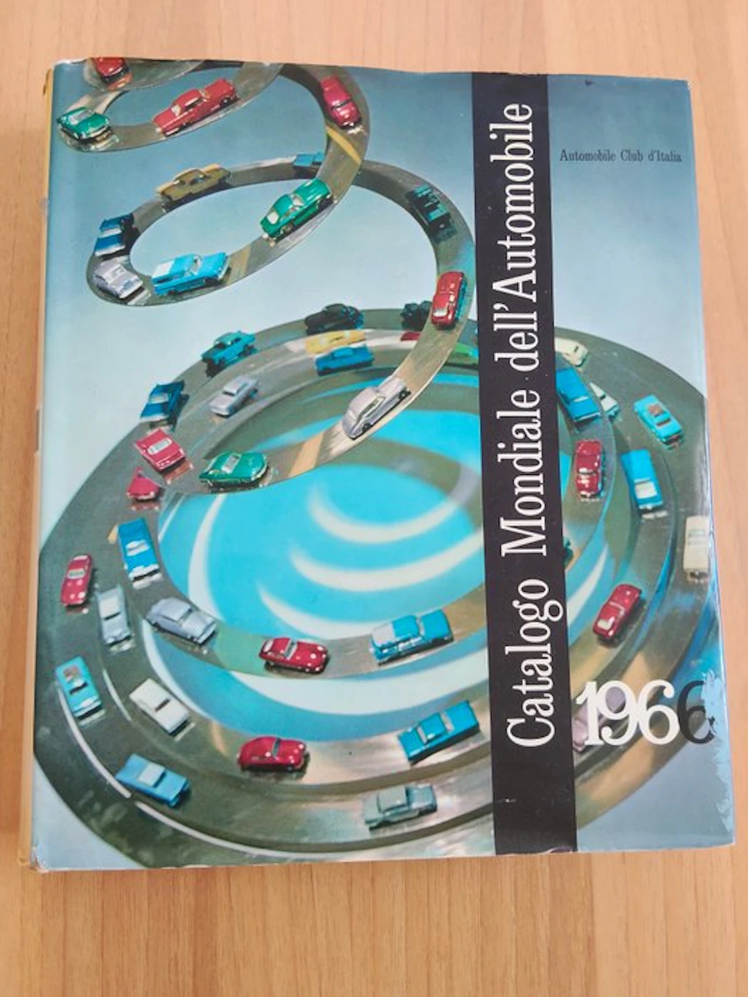 Automobile Club d'Italia - Catalogo Mondiale dell'Automobile 1966 - 1966