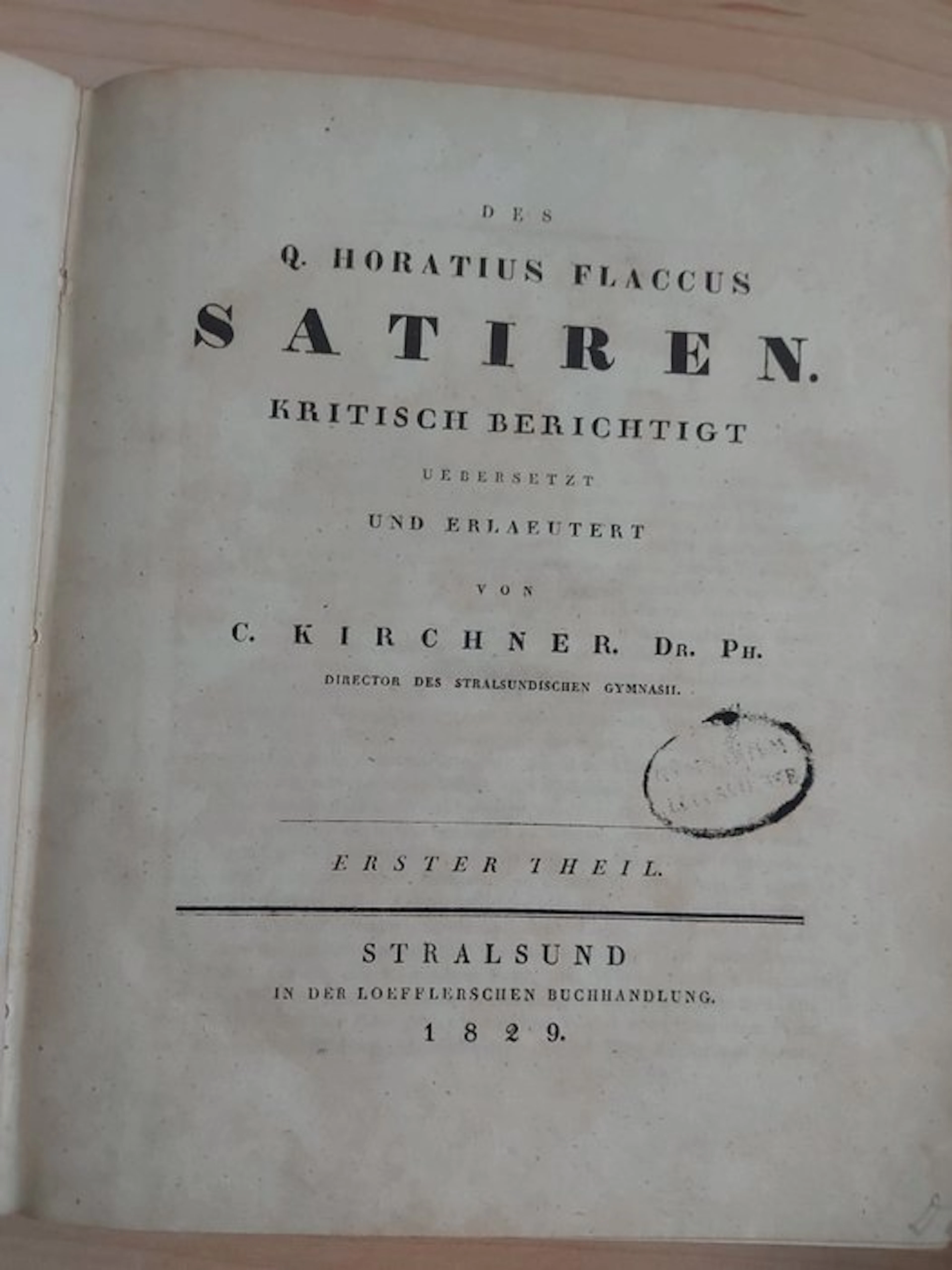 Q. Horatius Flaccus; C. Kirchner - Des Q. Horatius Flaccus Satiren - 1829-1829