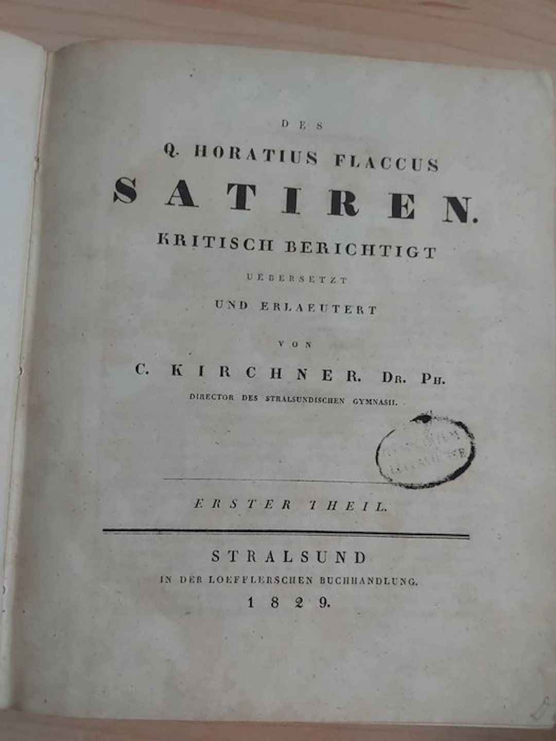 Q. Horatius Flaccus; C. Kirchner - Des Q. Horatius Flaccus Satiren - 1829-1829
