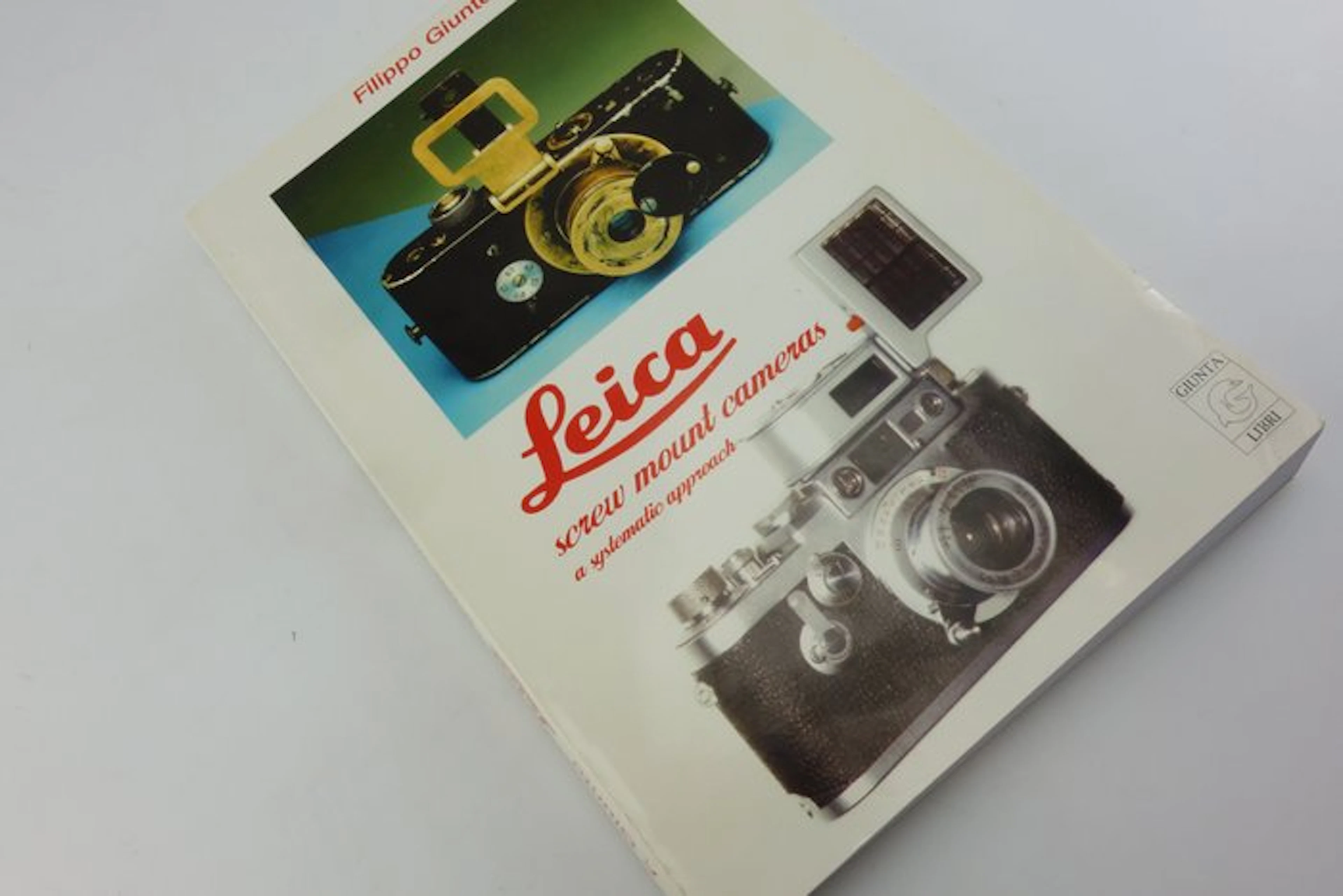 FILIPPO GIUNTA - Leica Screw mount cameras a systematic approach (jz012) - 1995