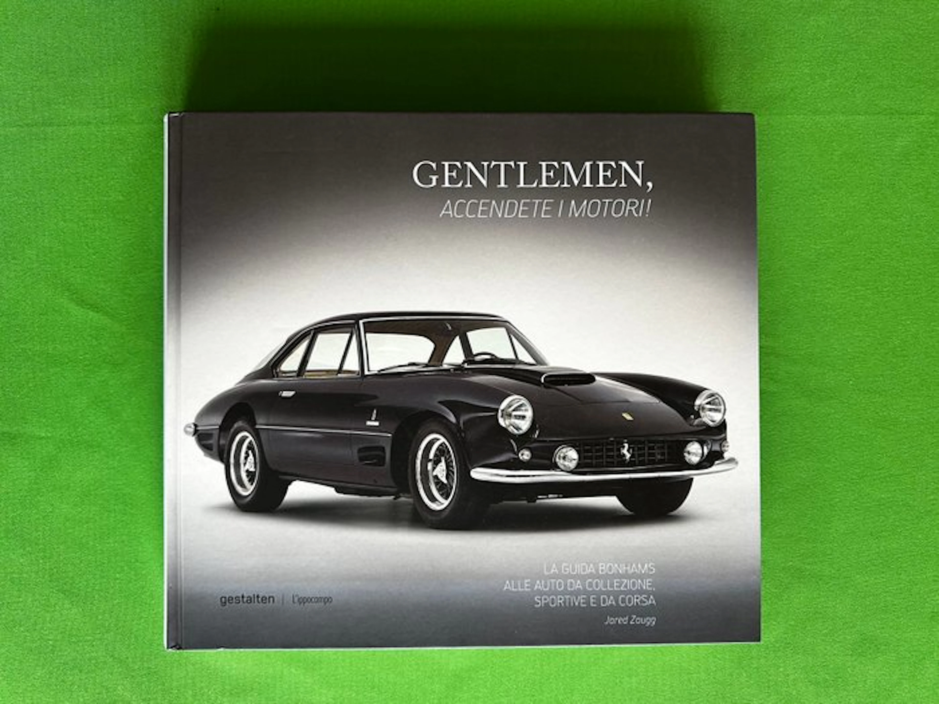 Book - Various brands - Gentlemen, accendete i motori - la Guida Bonhams