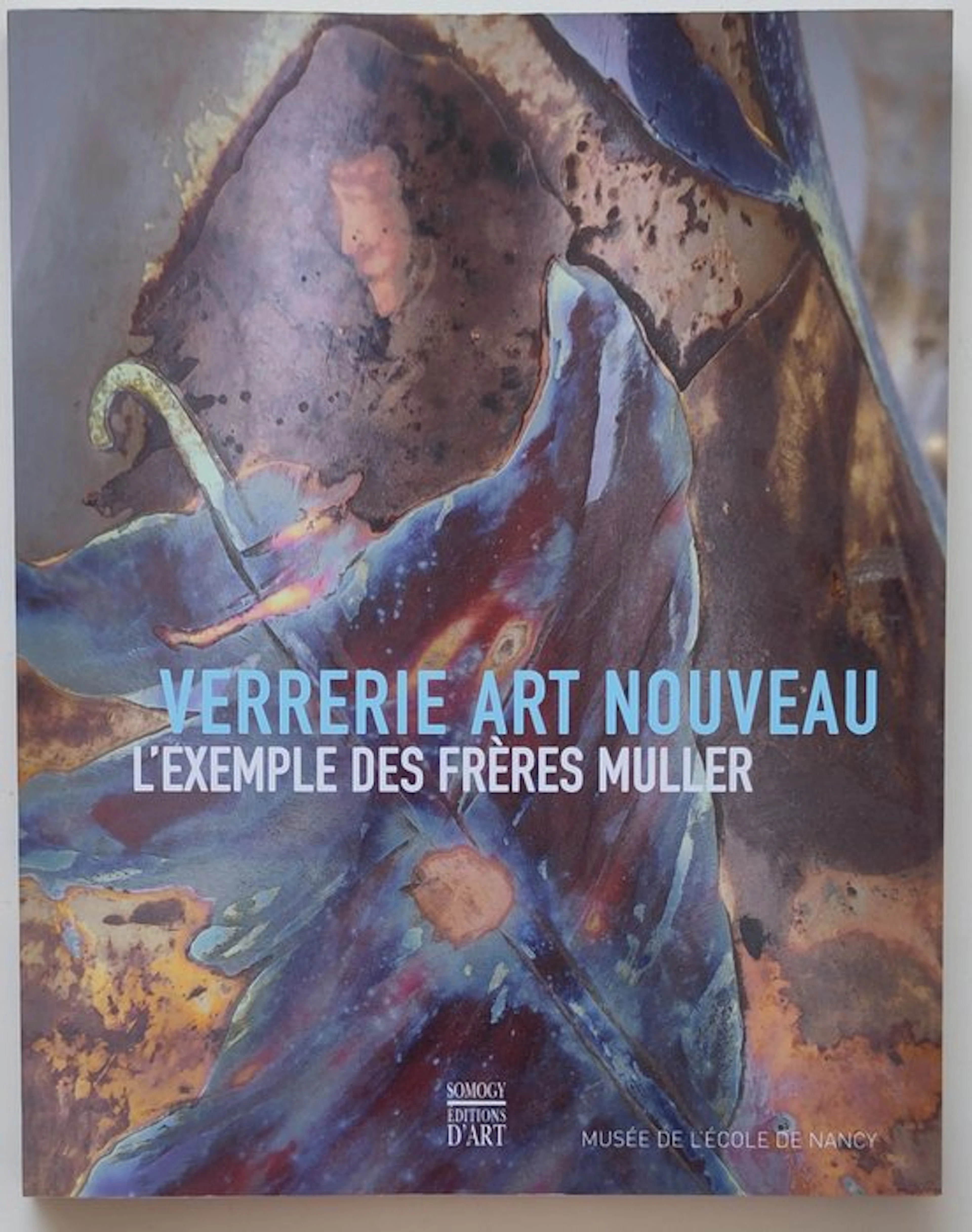 T. Lemoine - Art-Nouveau Glass : Frères Muller - 2007