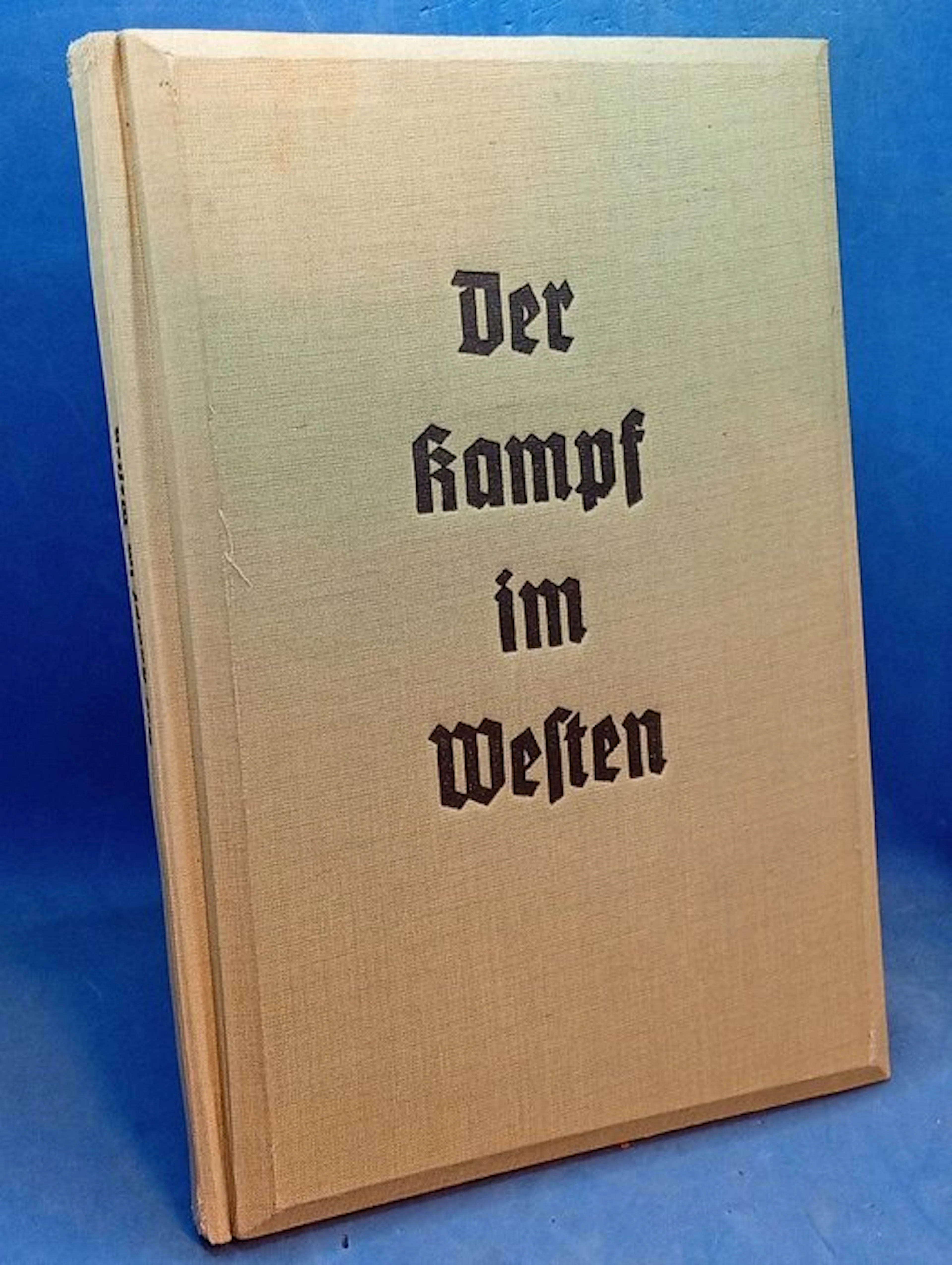 Wedel - Der Kampf Im Westen. Raumbildalbum - 1940