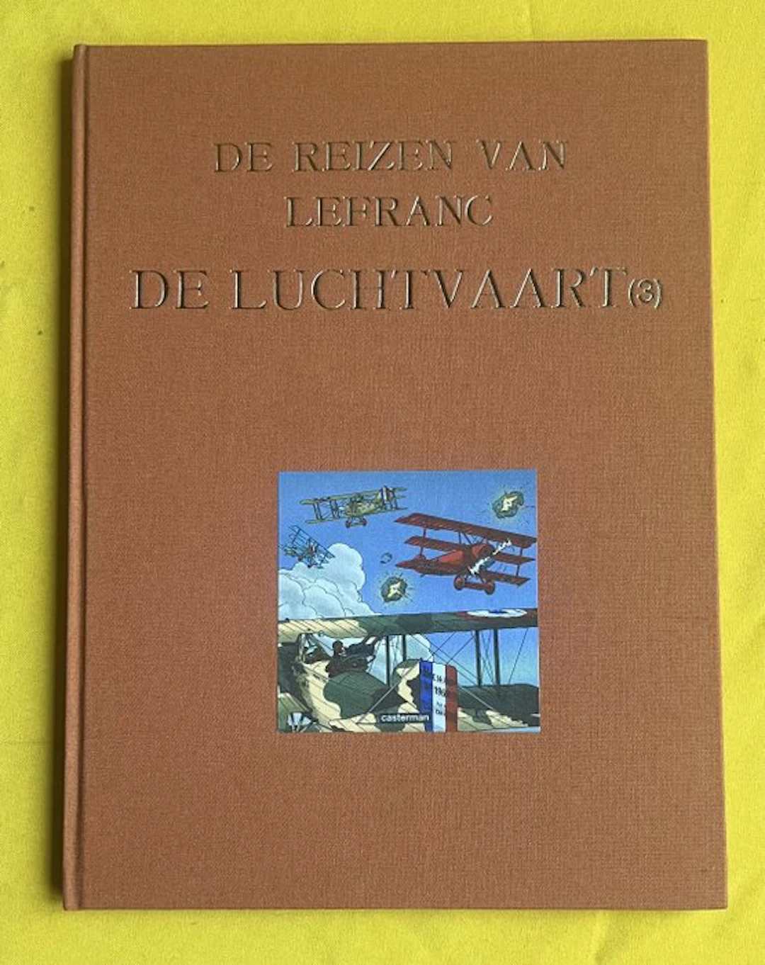 Lefranc - De reizen van Lefranc - De luchtvaart (3) - BH...