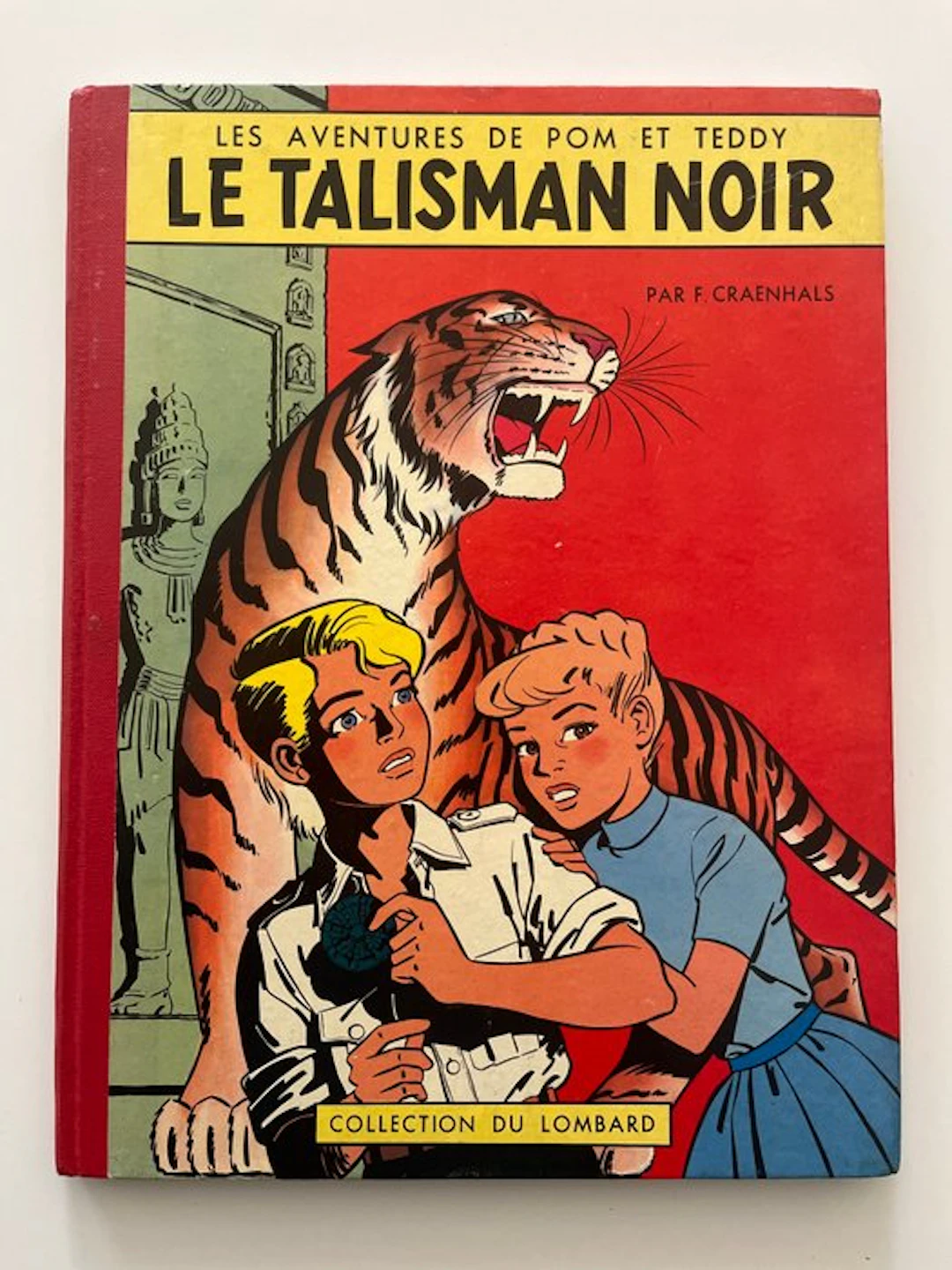 Pom et Teddy T3 - Le Talisman noir - C - 1 Album - First Belgian edition - 1958