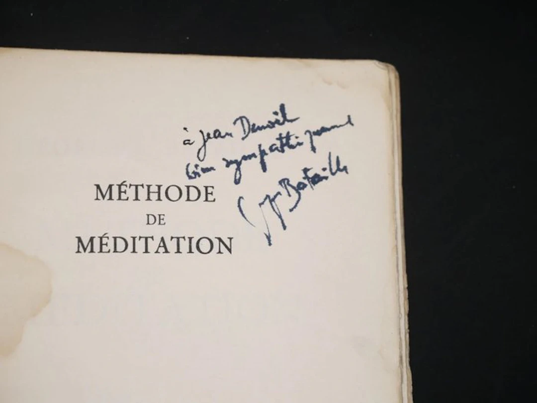 Georges BATAILLE - [Avec envoi] Méthode de méditation - 1947