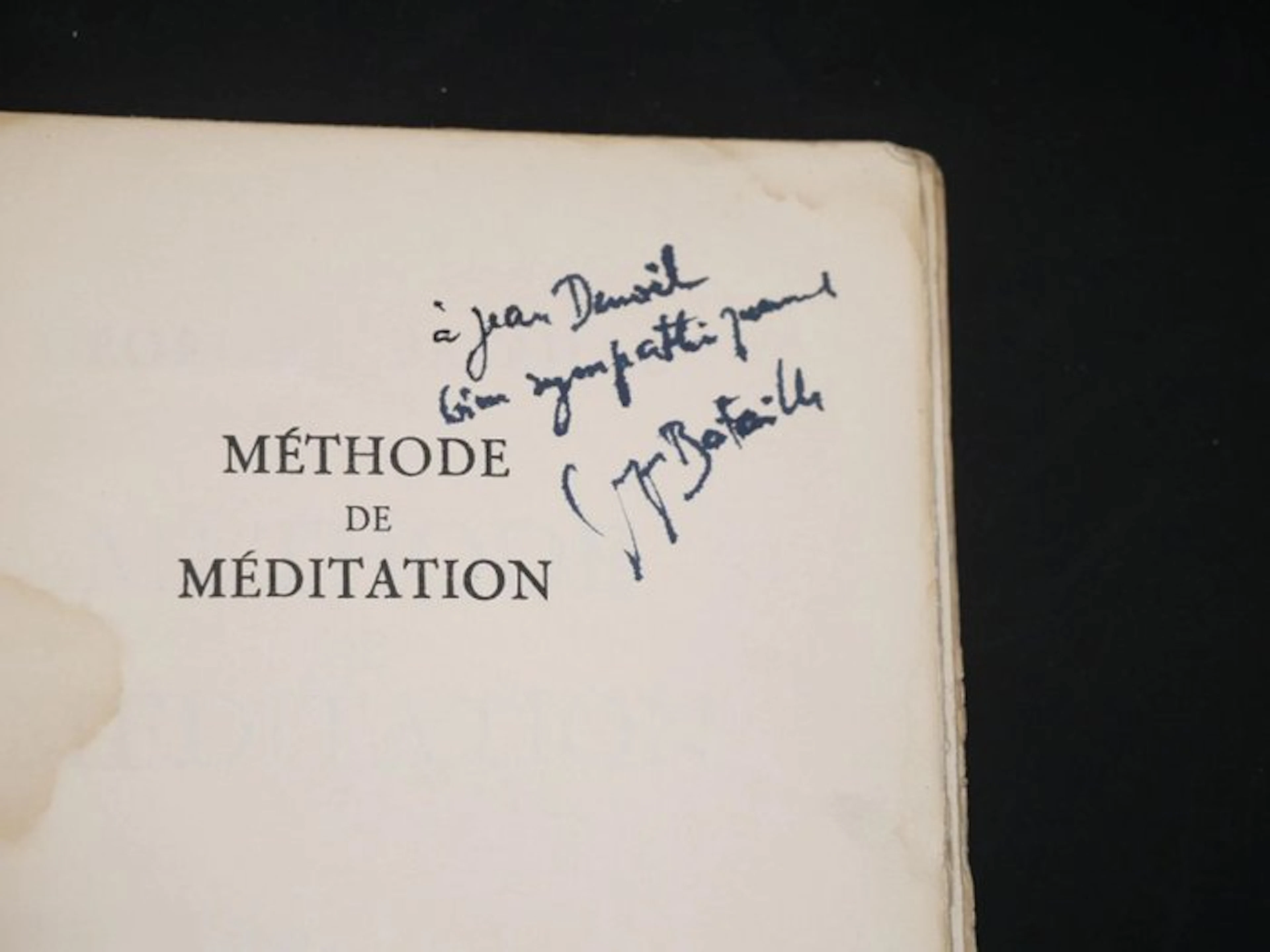 Georges BATAILLE - [Avec envoi] Méthode de méditation - 1947