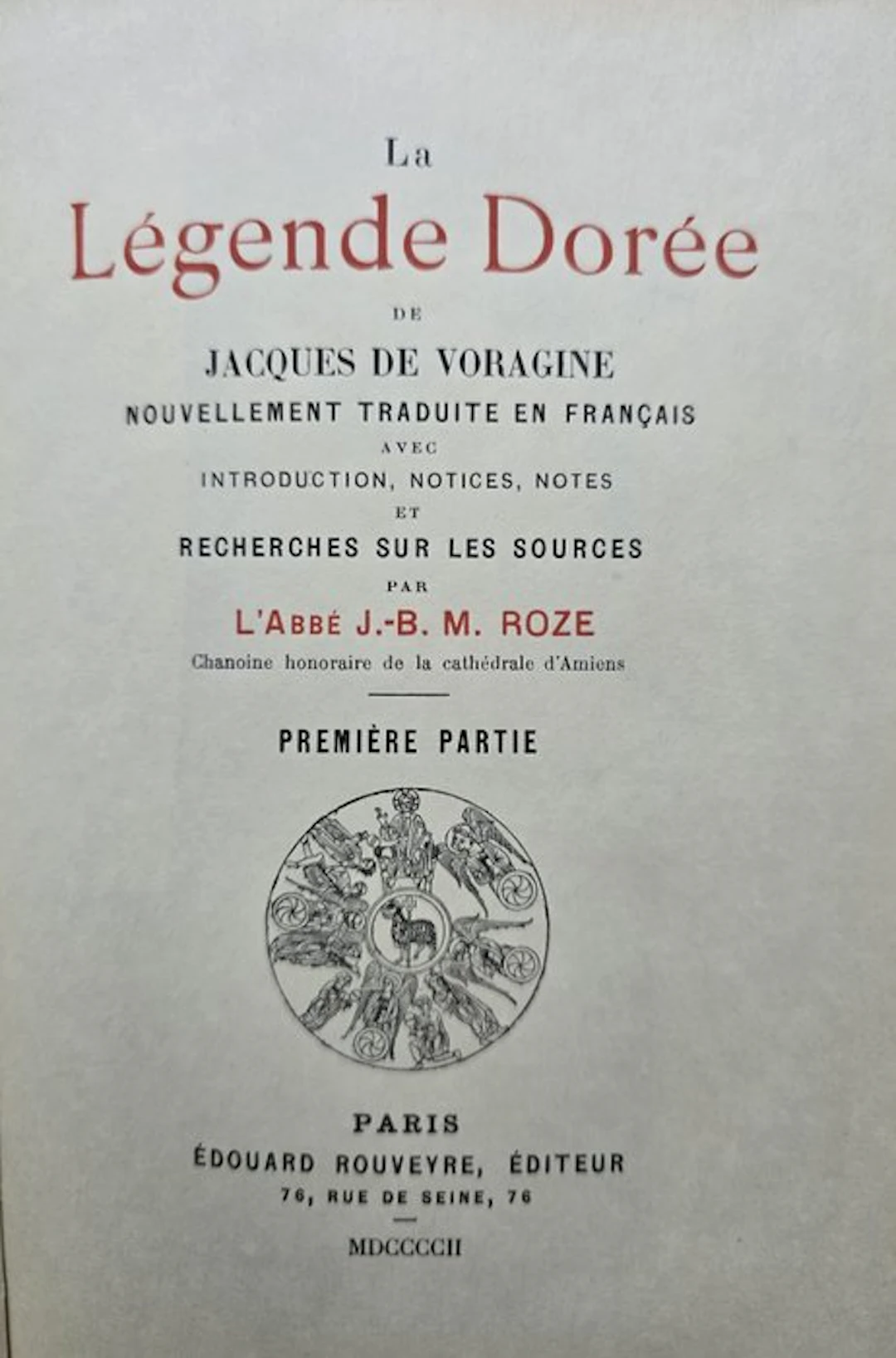 Jacques de Voragine; L'Abbé J.-B. M. Roze - La Légende Dorée [1/25