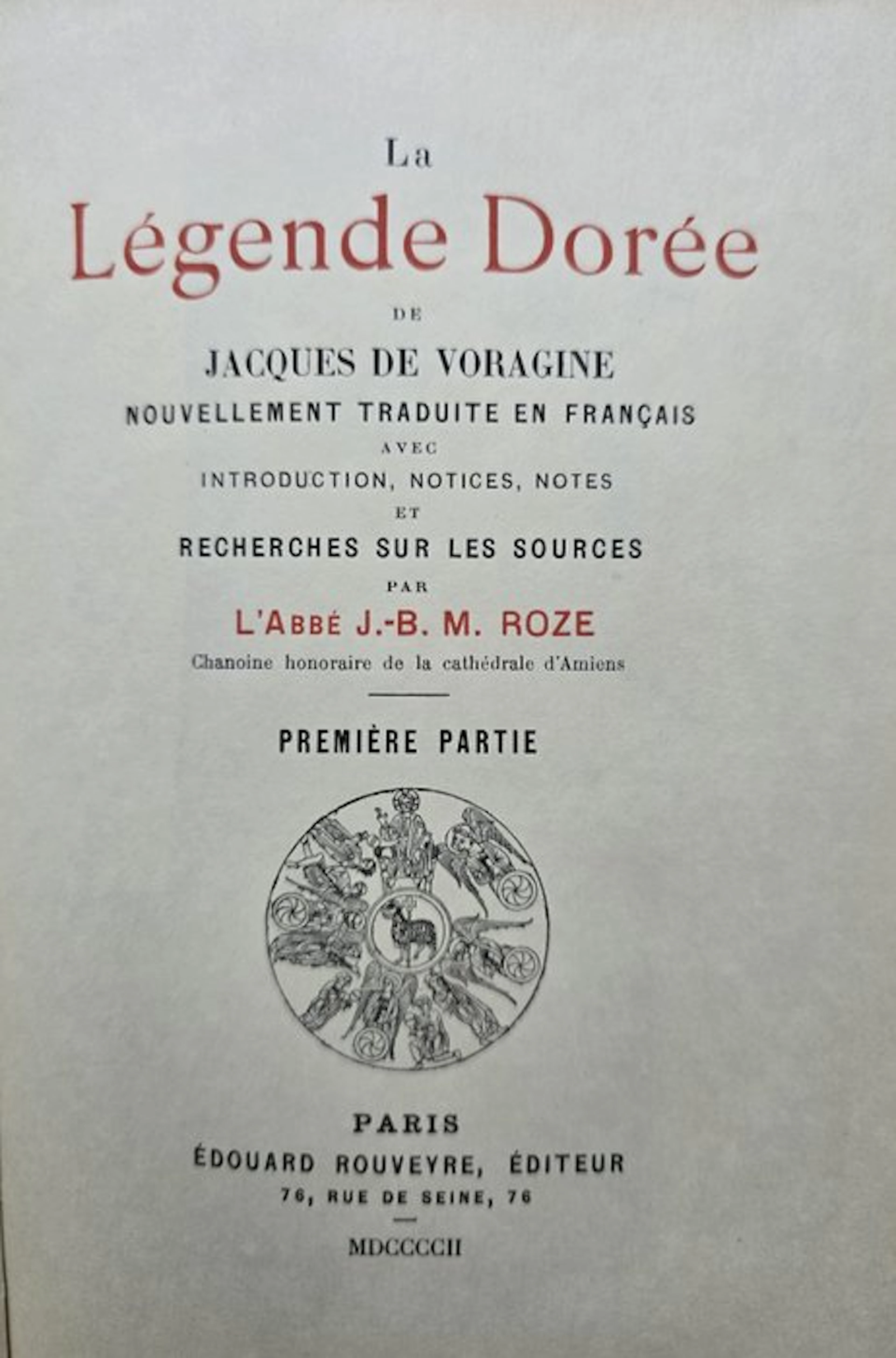 Jacques de Voragine; L'Abbé J.-B. M. Roze - La Légende Dorée [1/25