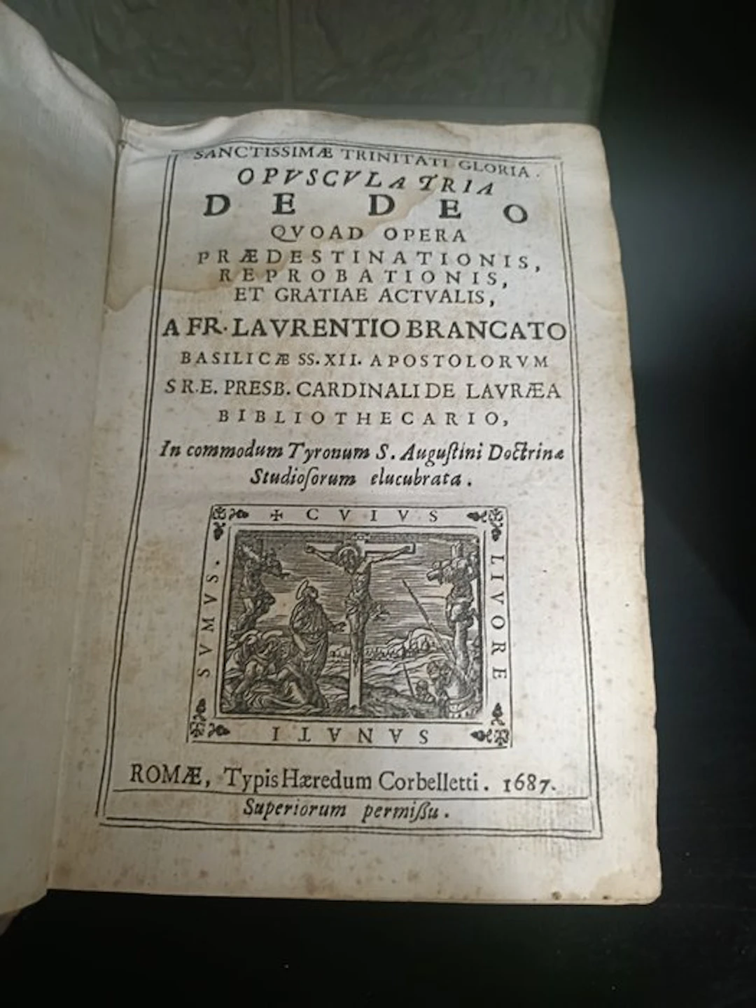 Lorenzo Brancati di Lauria - Prima edizione - Opuscula tria De Deo