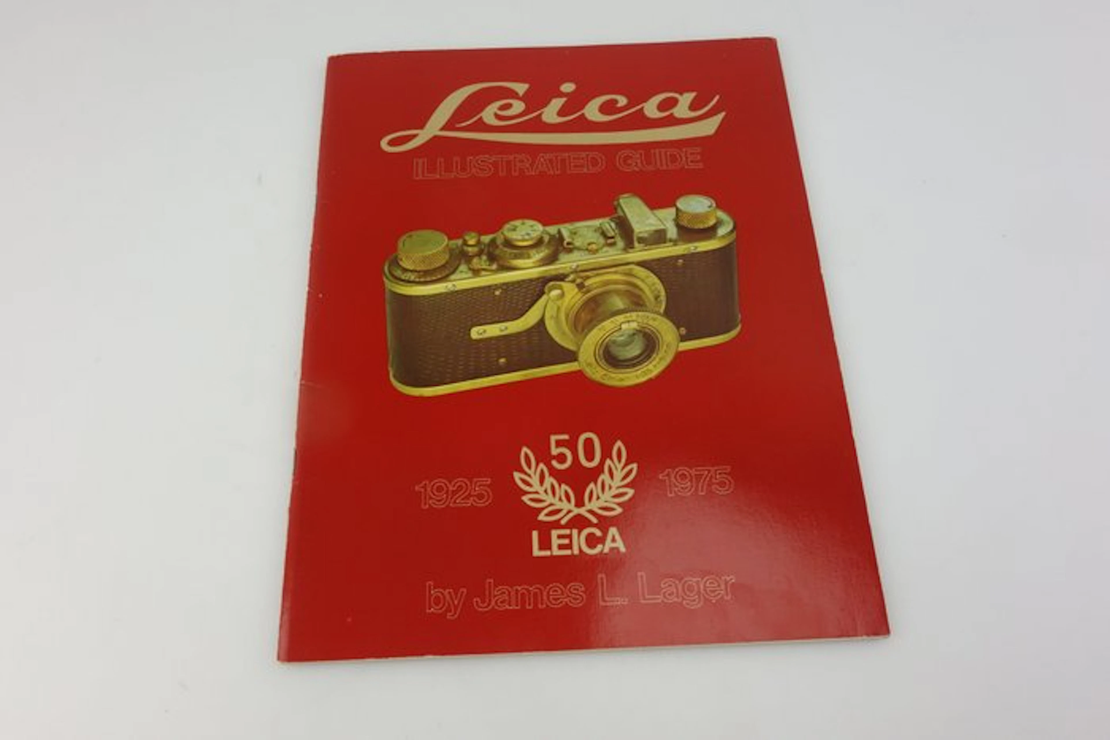 James L. Lager - Leica Illustrated Guide 50 Jahre - 1925-1975 (jz016) - 1975