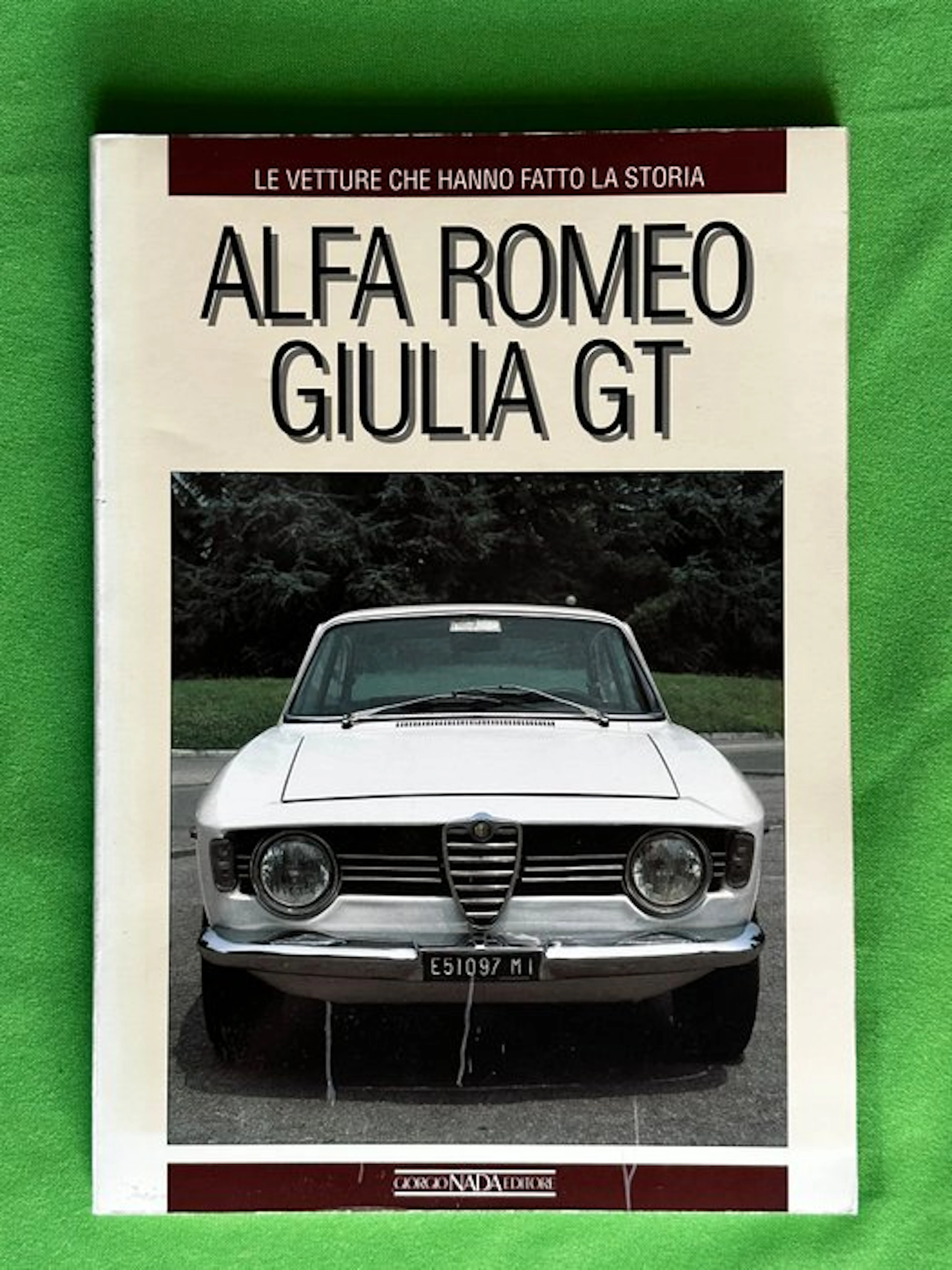 Book - Alfa Romeo - Giulia GT - le Vetture che hanno fatto la Storia - 1990