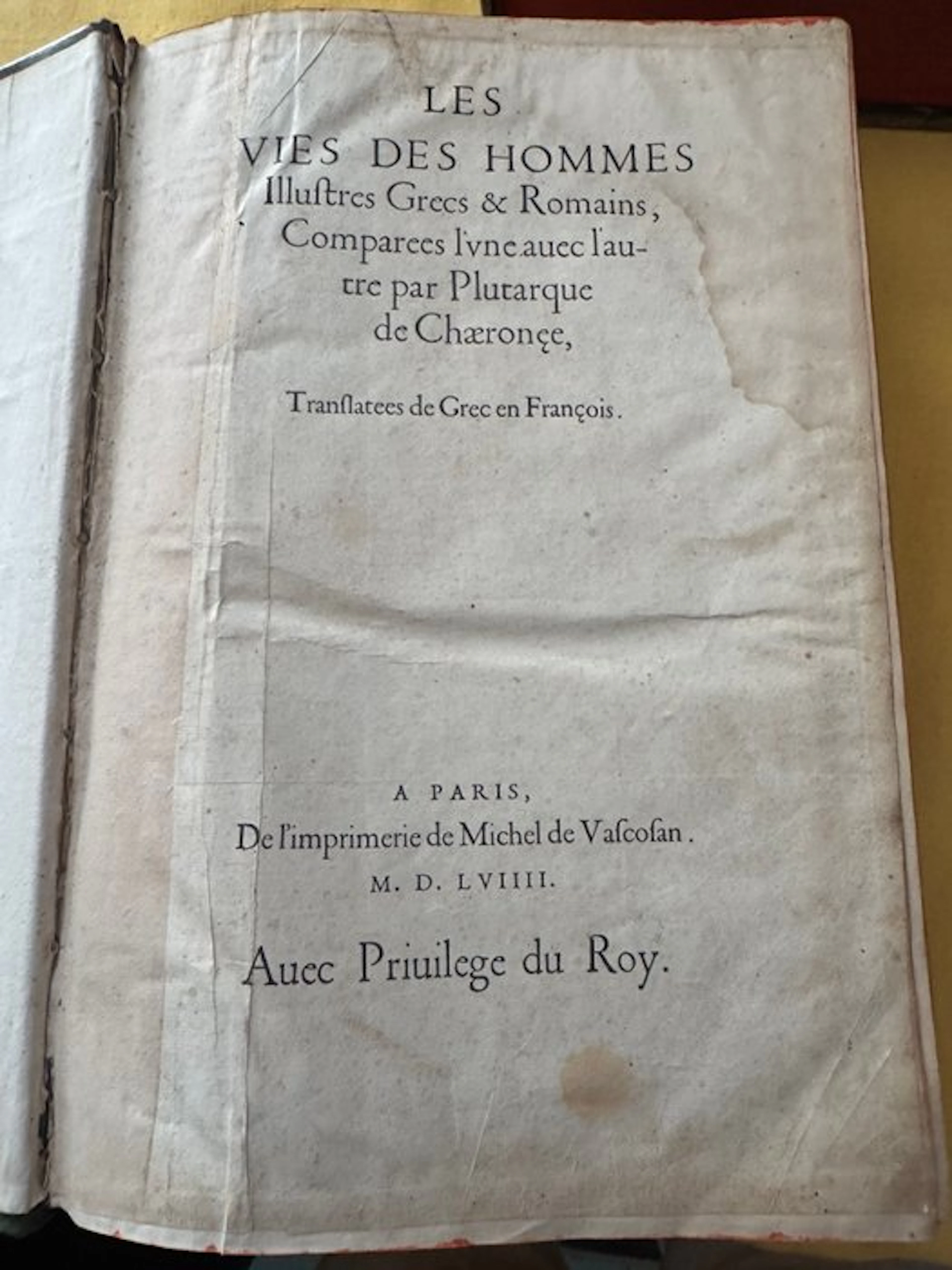 Plutarque /Jacques Amyot - Les Vies des hommes illustres Grecs & Romains