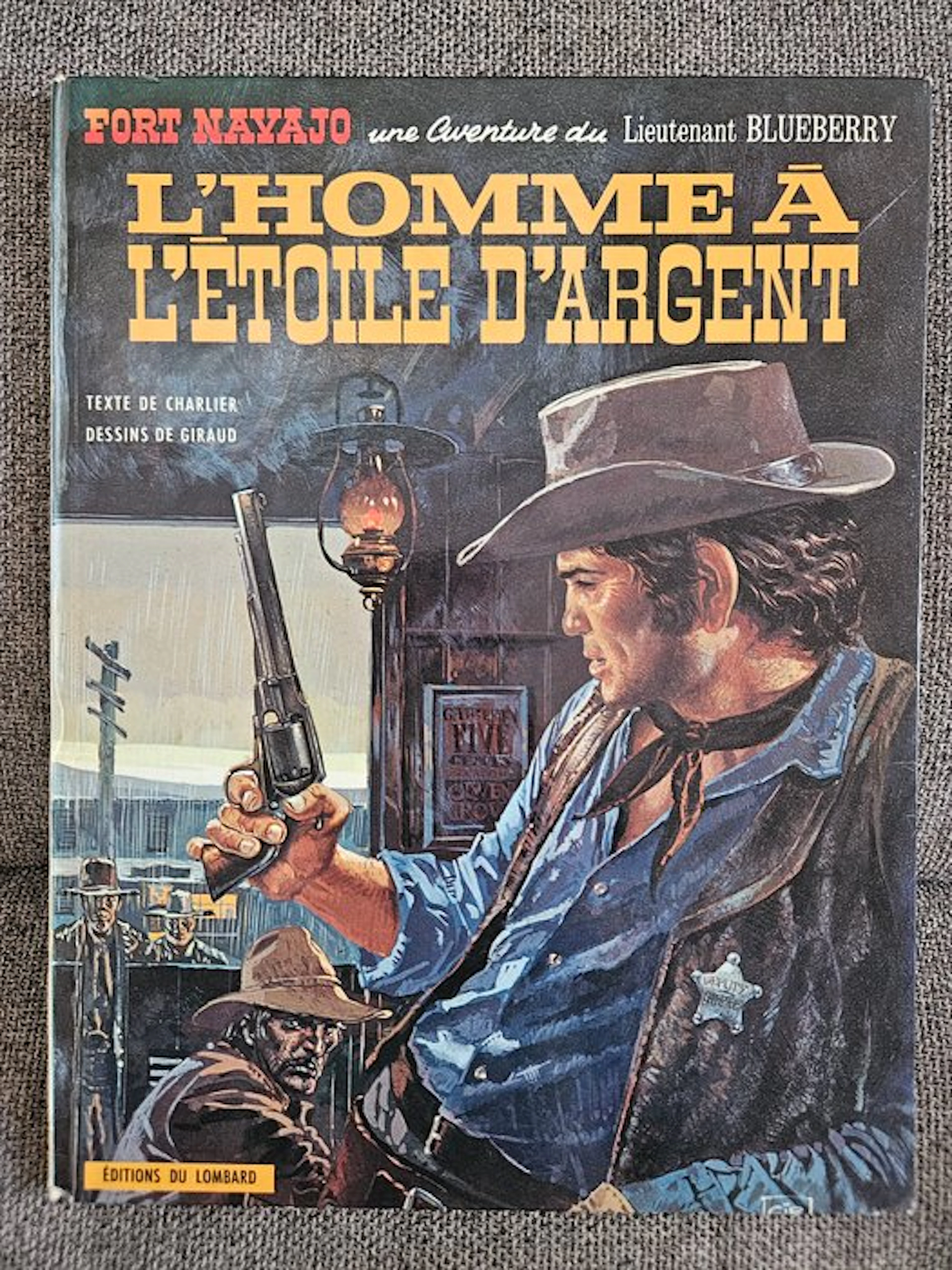 Blueberry T6 - L'Homme au poing d'acier - C - 1 Album - First edition - 1969