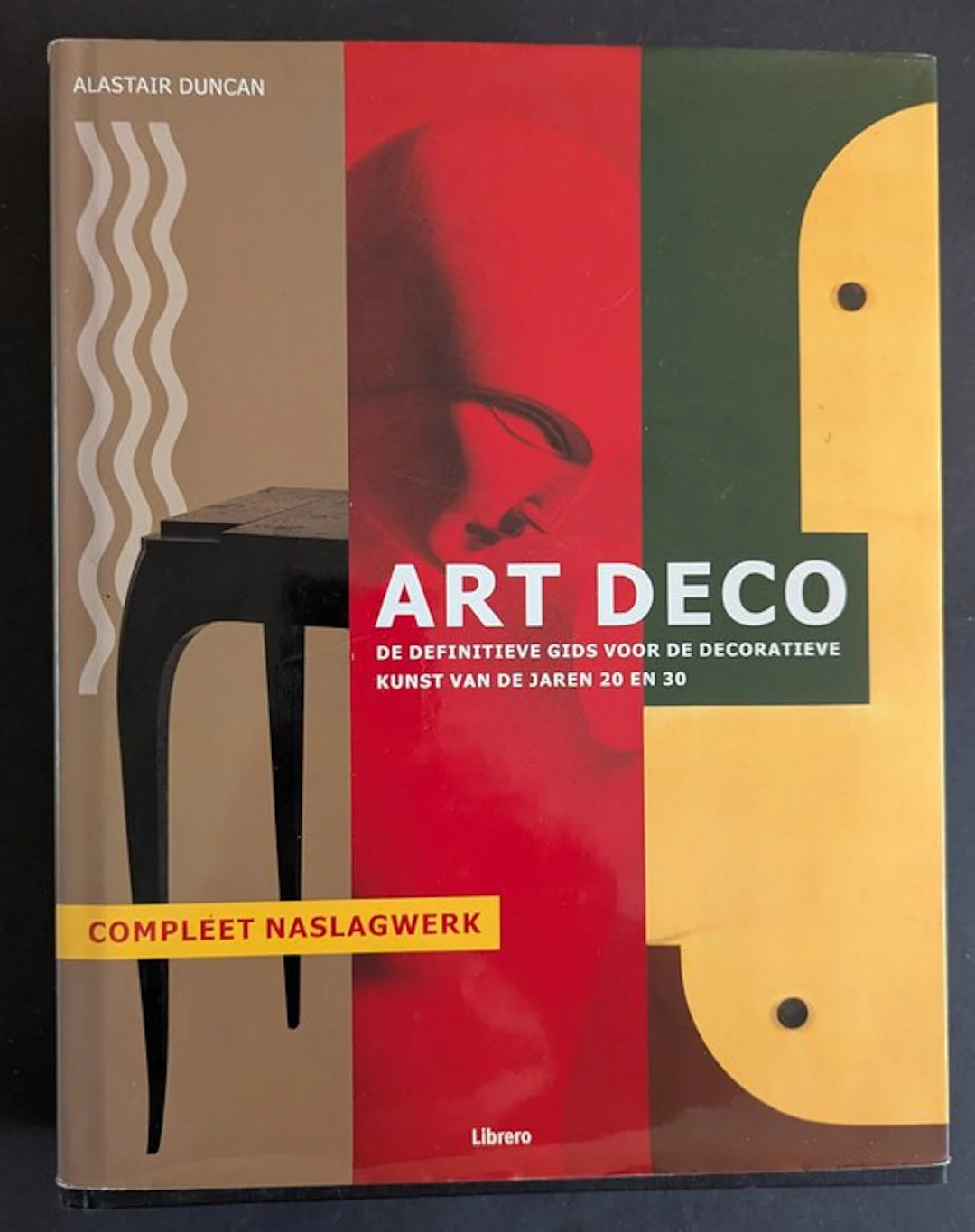 Alastair Duncan - Art Deco - De definitieve gids voor de...