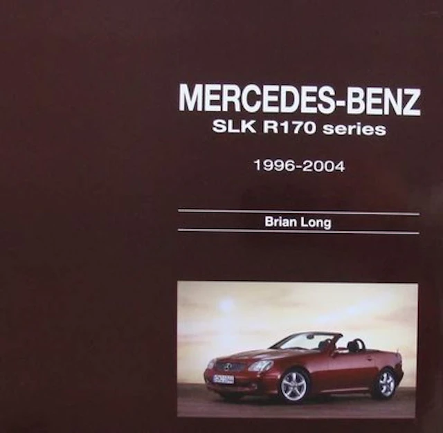Book - Mercedes-Benz SLK - R170 series 1996-2004 - 2014