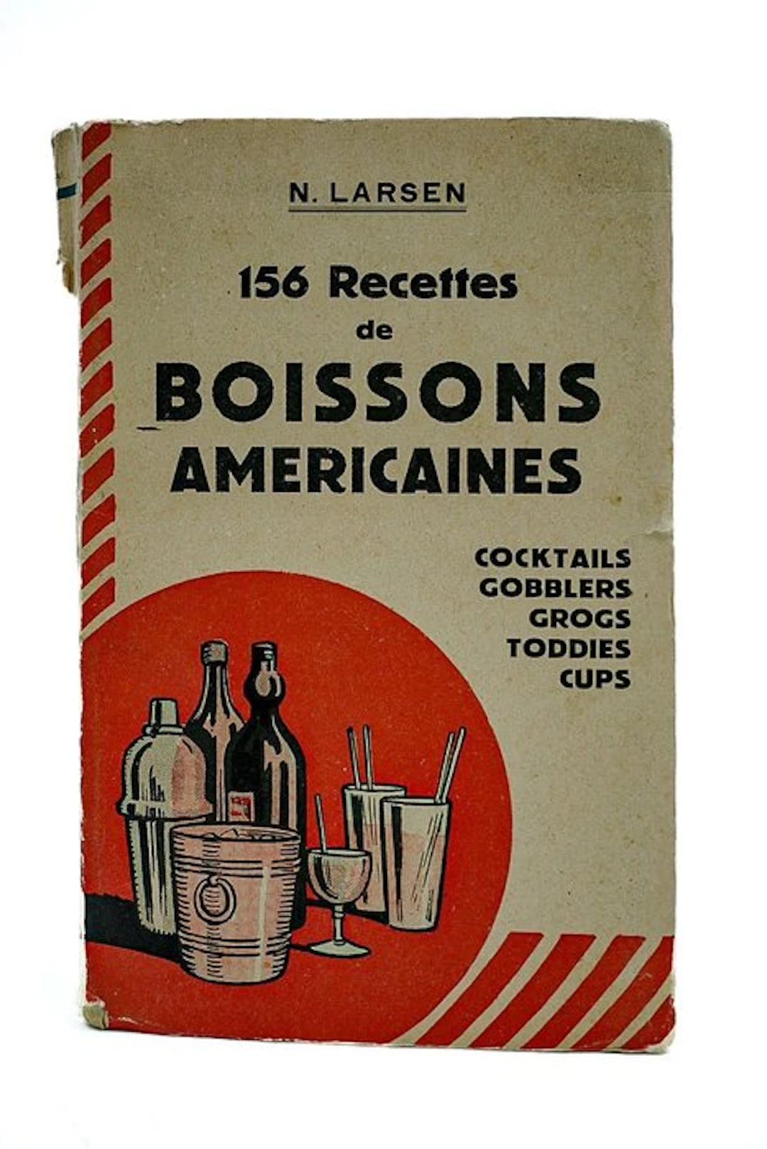 N. Larsen - 156 Recettes de boissons Américaines simples...