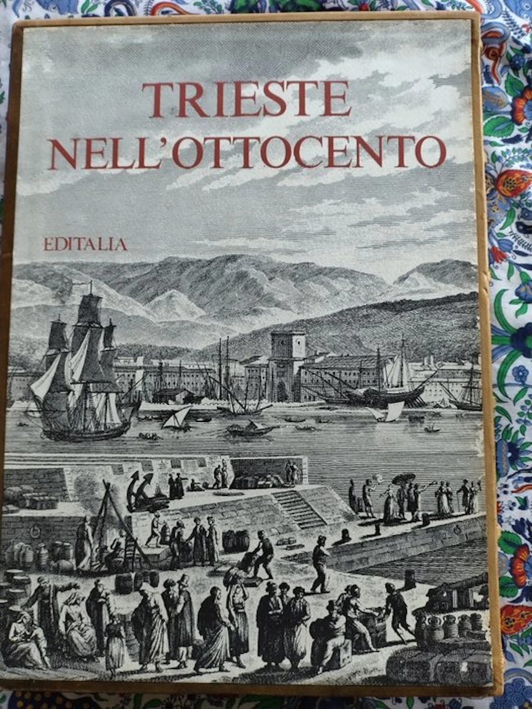 Valentino Brosio - TRIESTE NELL'OTTOCENTO - 1986