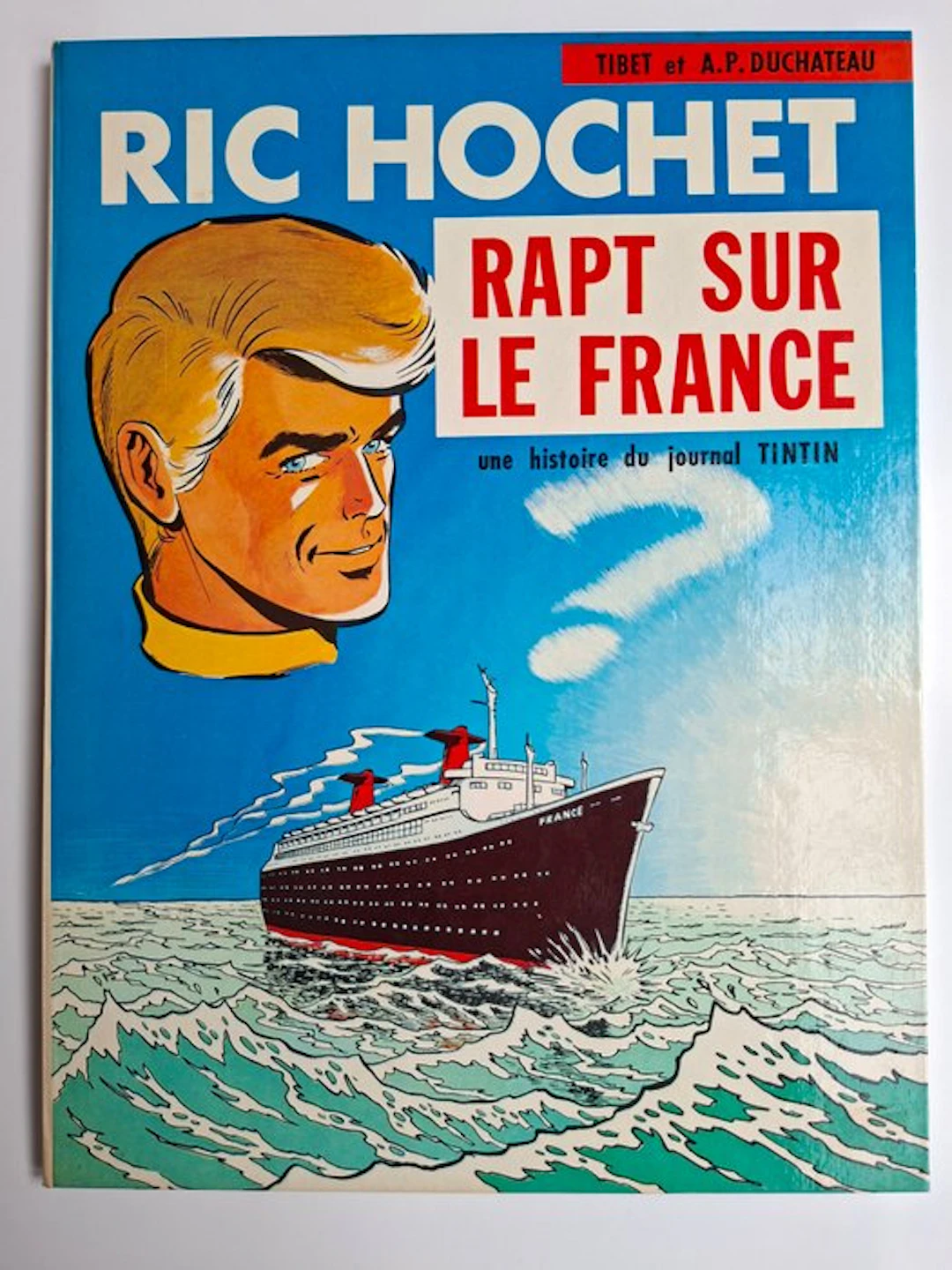 Ric Hochet T5 - Rapt sur le France - C - 1 Album - First edition - 1968