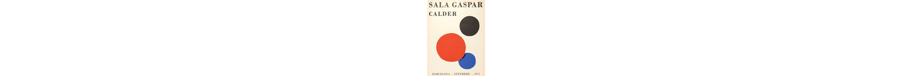 Alexander Calder, (after) - Sala Gaspar ** ORIGINAL LITHOGRAPHIC PRINT 1973 **