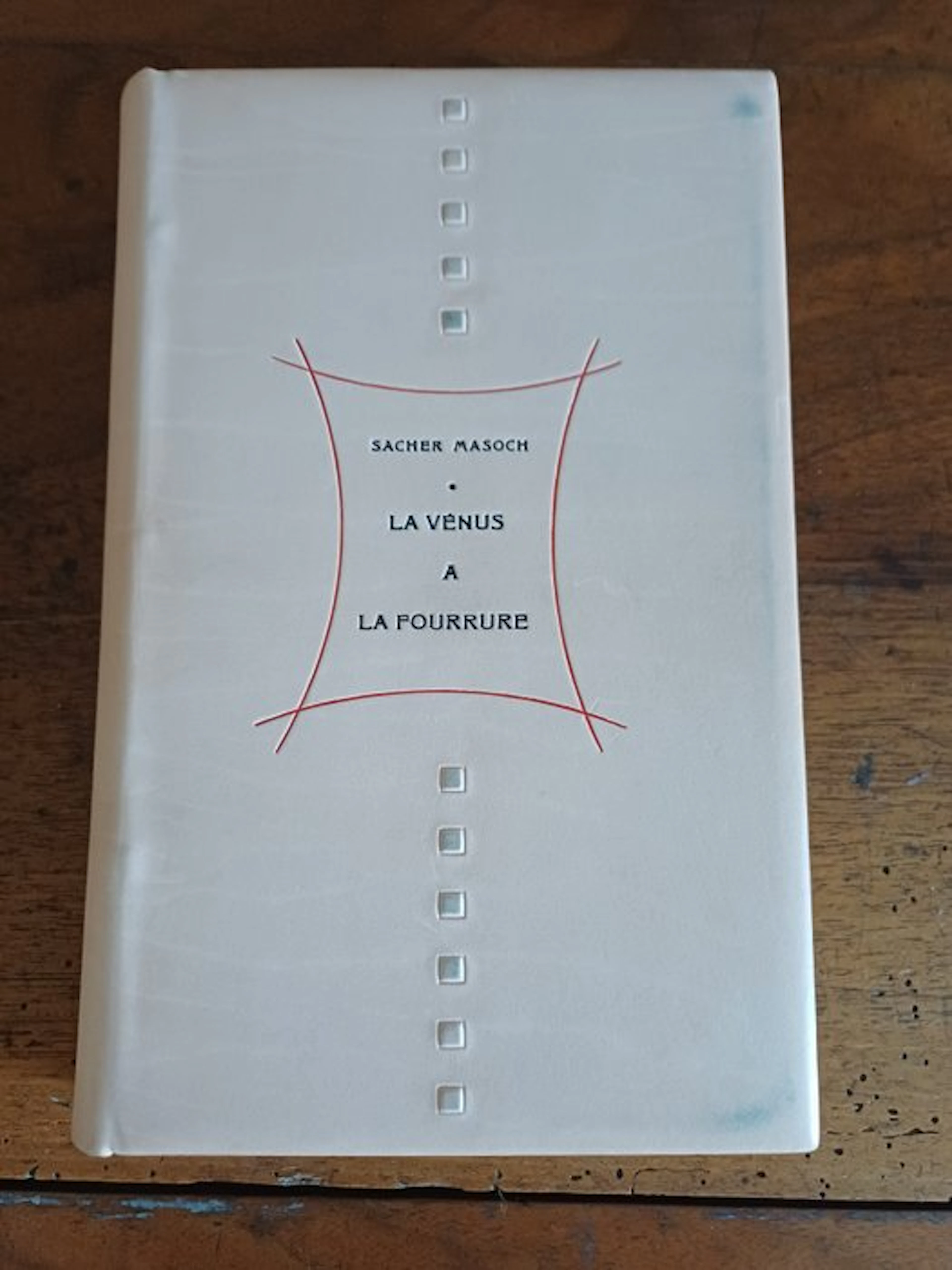Leopold von SACHER-MASOCH / Bakalowicz / Éloïse Baille - La Vénus à la fourrure