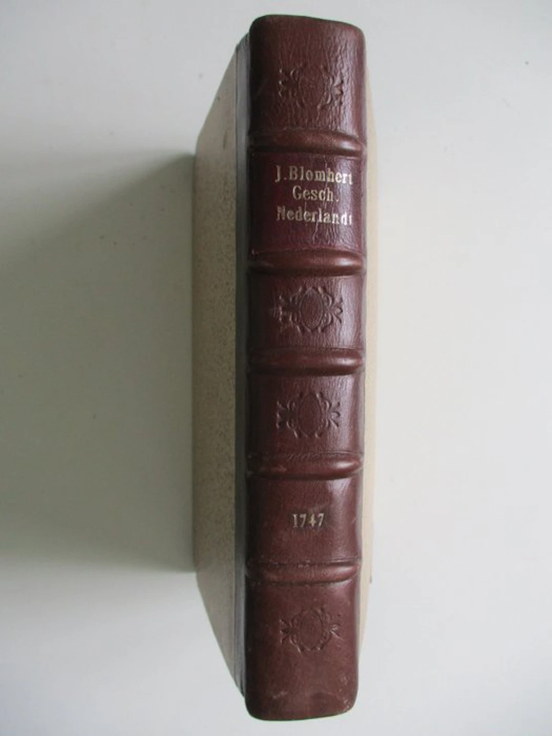 Johan Blomhert - De Geschiedenissen van het Vereenigdt Nederlandt - 1747