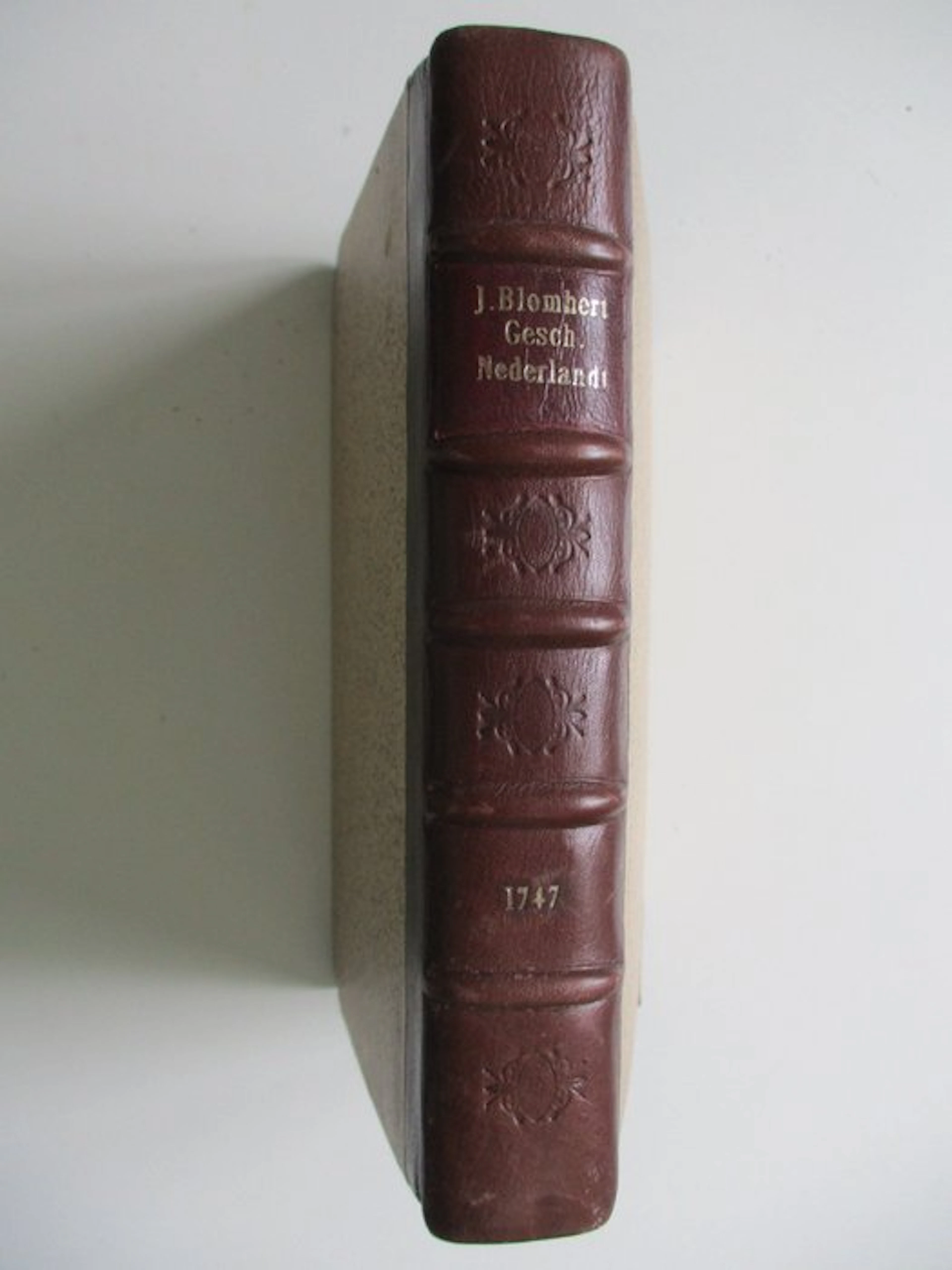 Johan Blomhert - De Geschiedenissen van het Vereenigdt Nederlandt - 1747