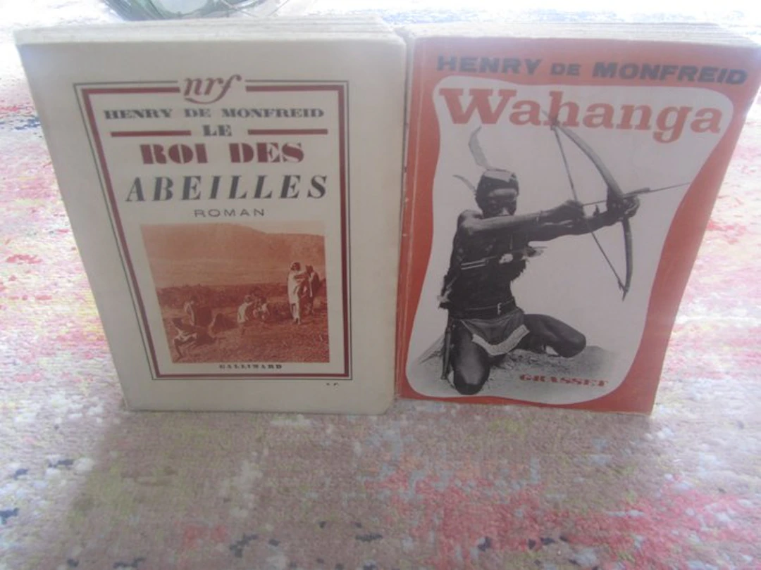 Monfreid Henry De - Le Roi Des Abeilles & Wahanga. Signés - 1937