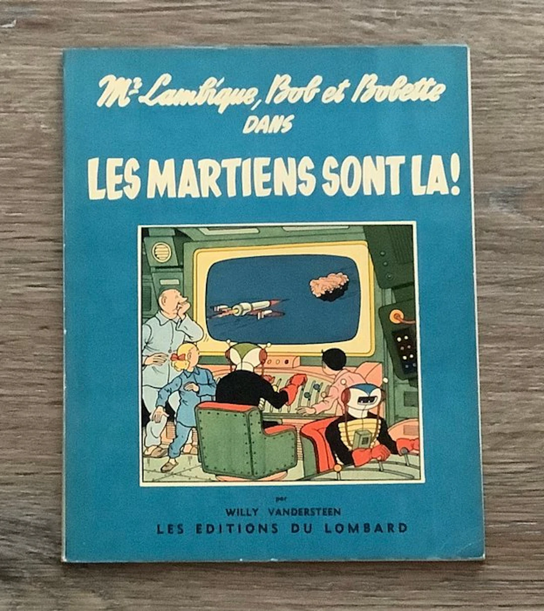 Bob et Bobette T5 - Les Martiens sont là ! - C - 1 Album - First edition - 1956