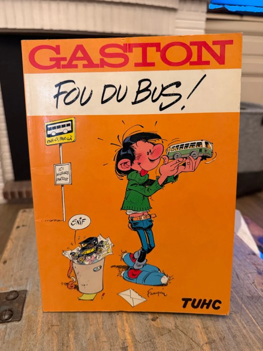 Gaston - Fou du bus ! - Hénin-Carvin - B - 1 Album - First edition - 1987