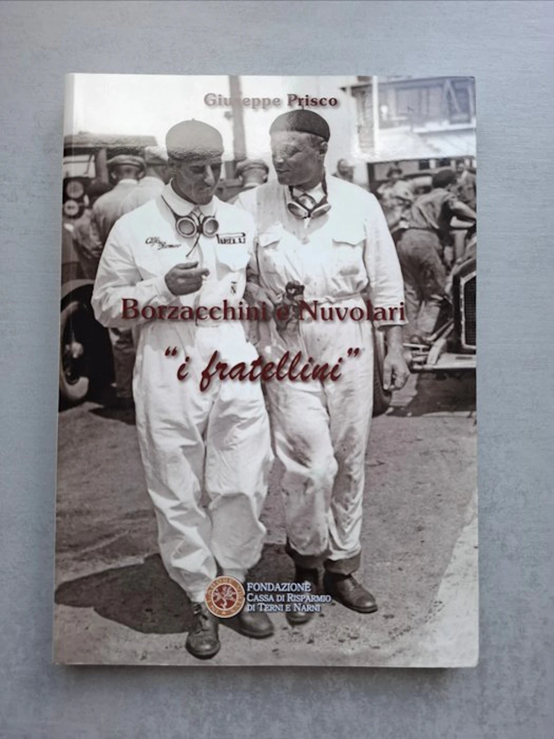 Book - Various car brands - Borzacchini e Nuvolari "i...