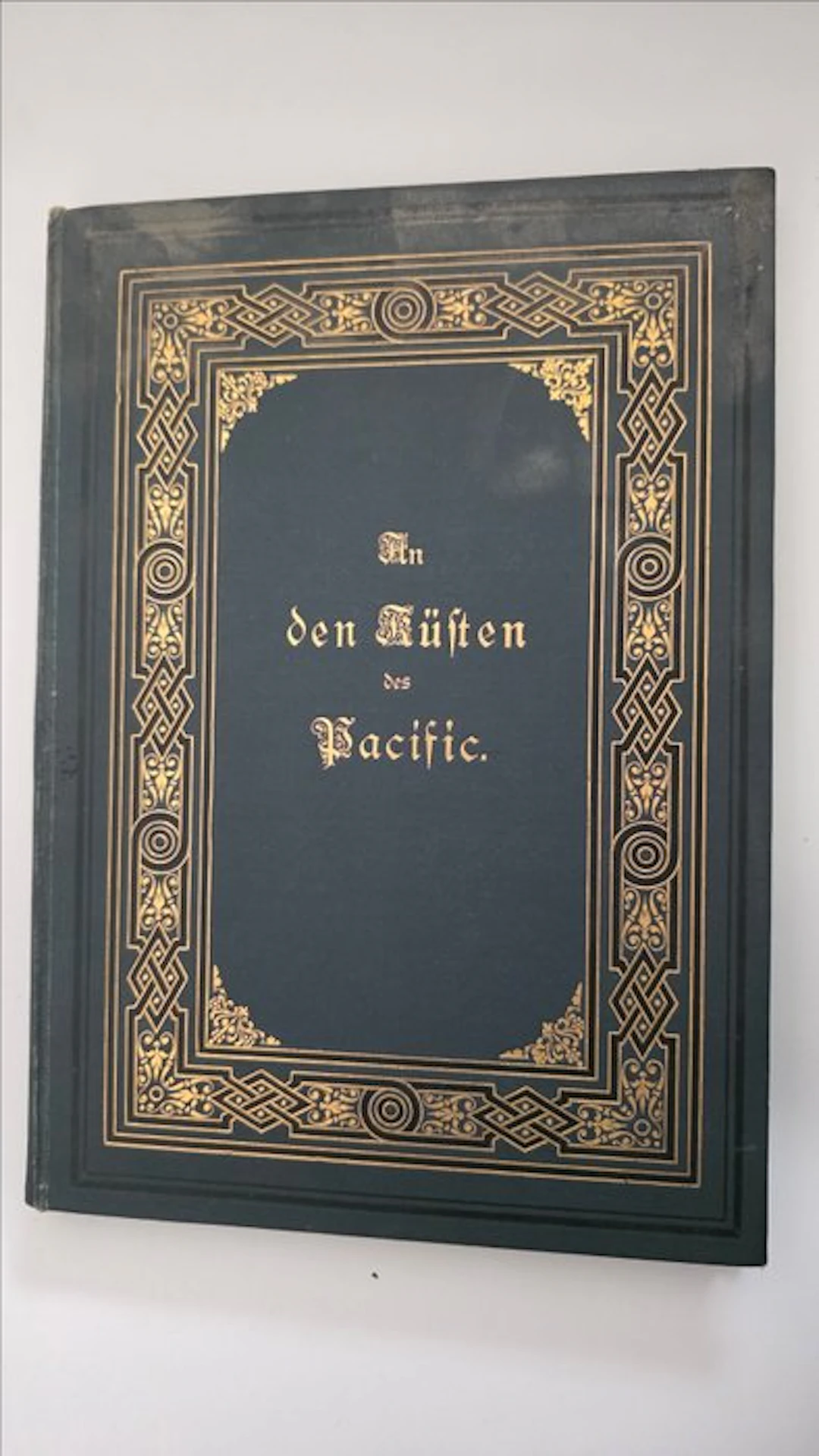 Hugo Fromholz - Hugo Fromholz – An den Küsten des Pacific