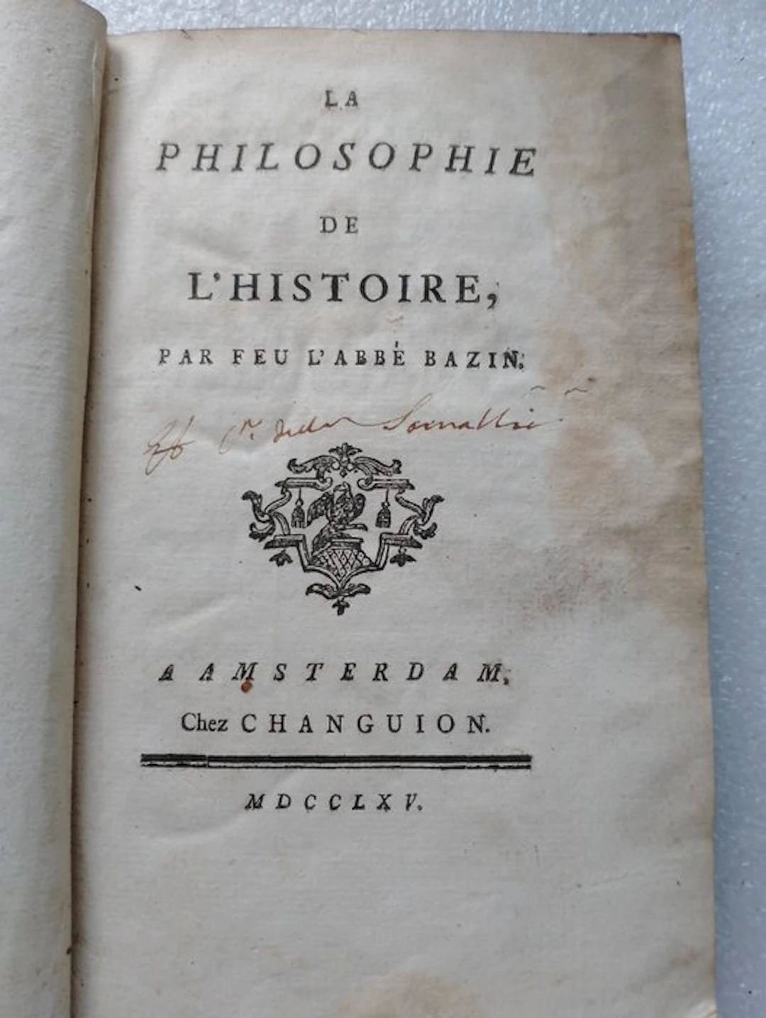 Voltaire (Bazin) - La philosophie de l’Histoire - 1765