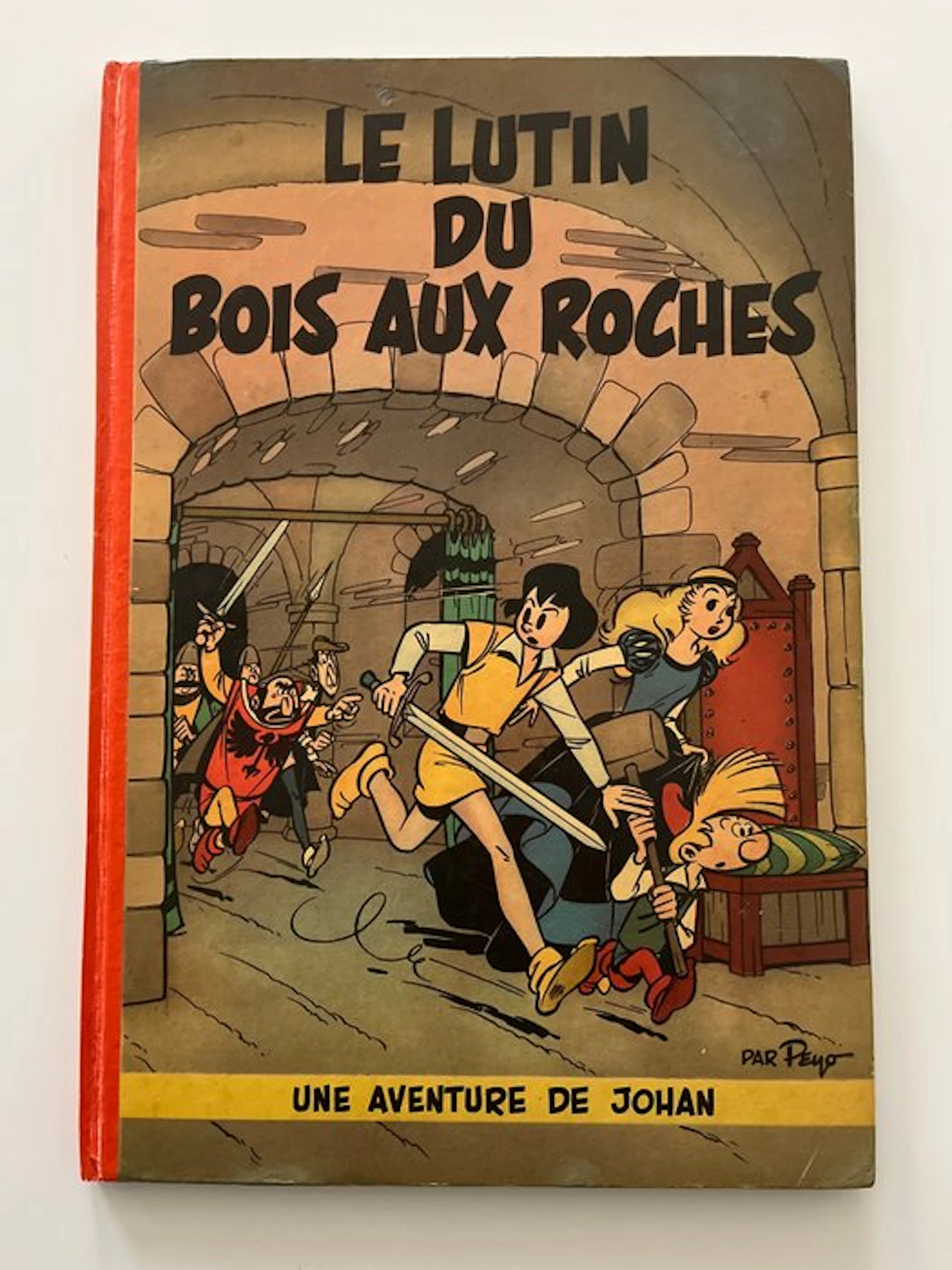 Johan et Pirlouit T3 - Le Lutin du Bois aux Roches - C...