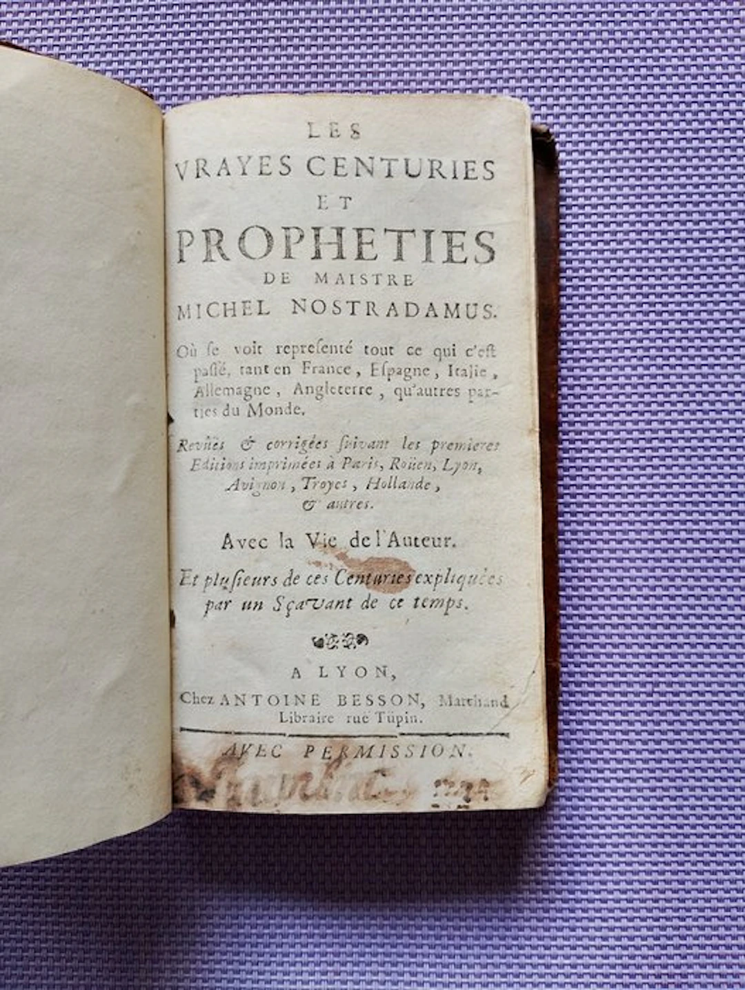 Michel Nostradamus, Étienne Daudet - Les Vrayes Centuries et Propheties - 1690
