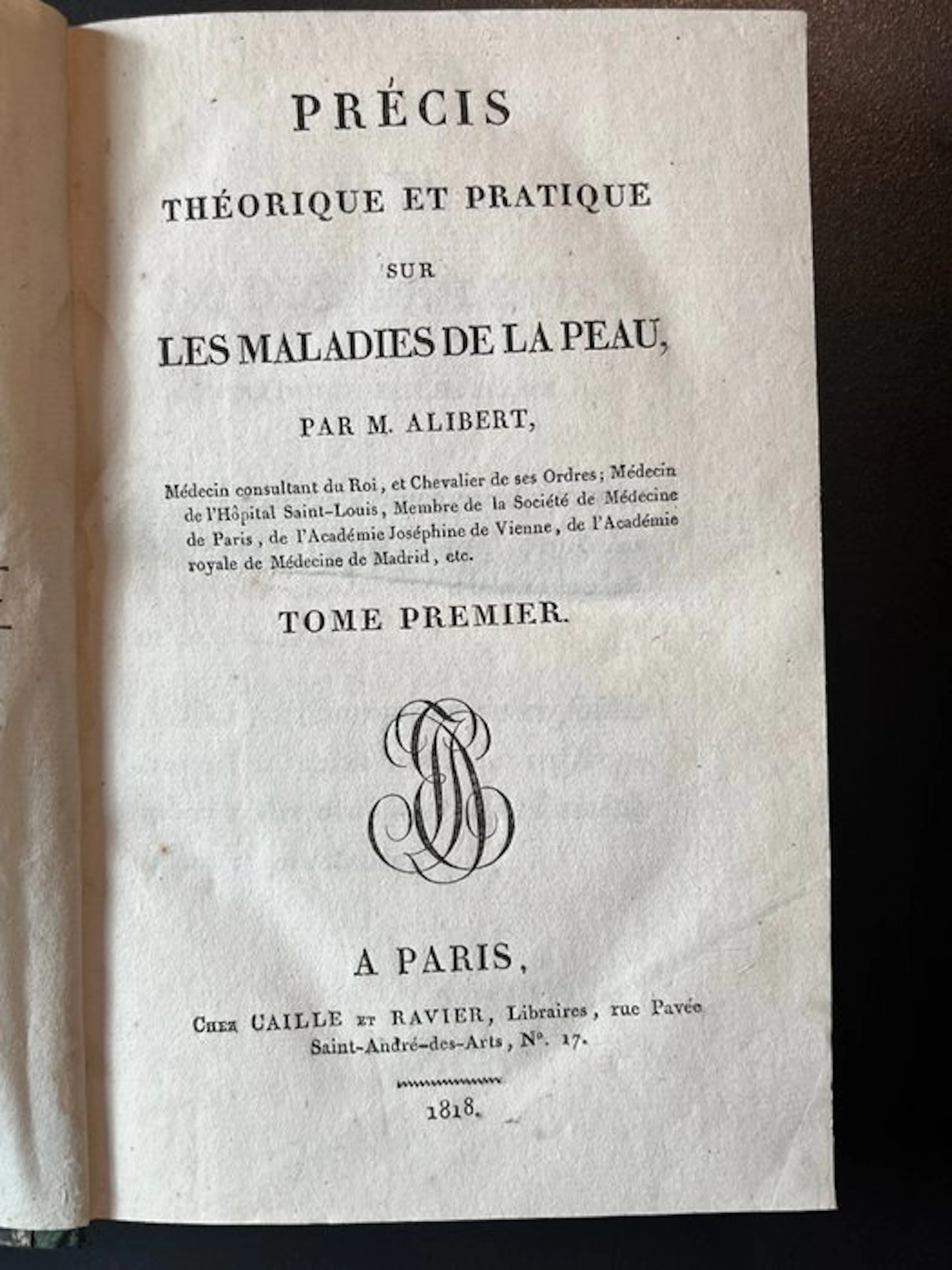 M. Alibert - Précis théorique et pratique sur les maladies de la peau - 1818