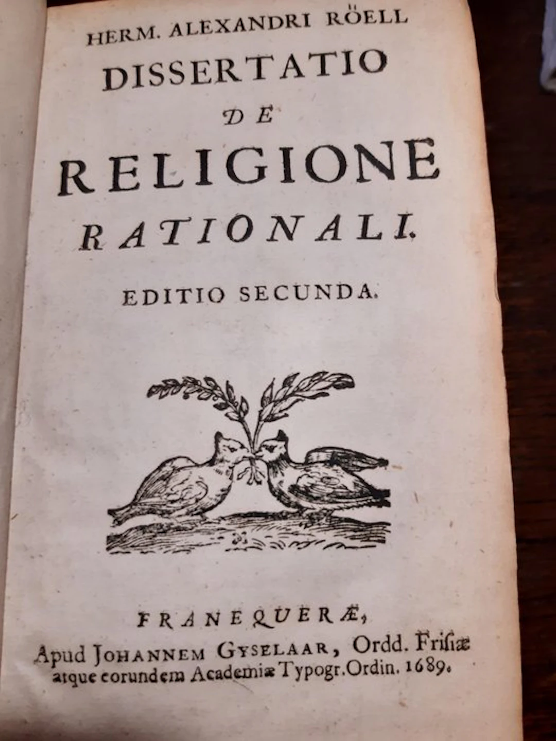 Herm. Alexandri Roell - Dissertatio de religione rationali - 1689