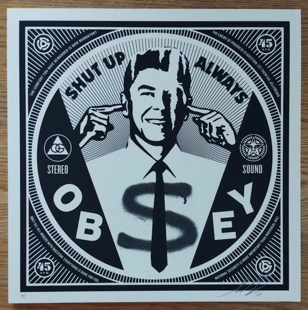 Shepard Fairey (OBEY) (1970) - Shut Up Always (artist proof)