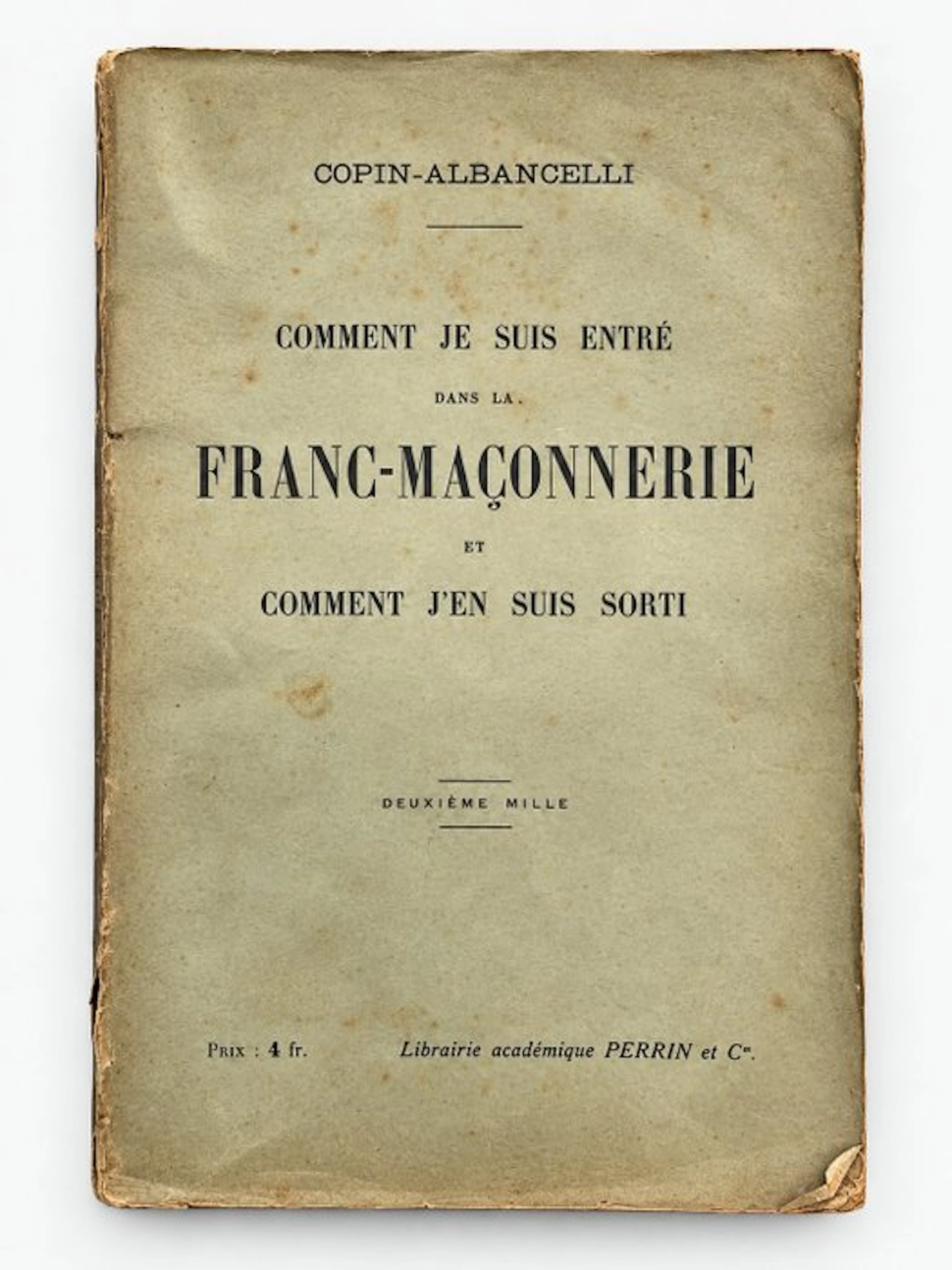 Copin-Albancelli - Comment je suis entré dans la...